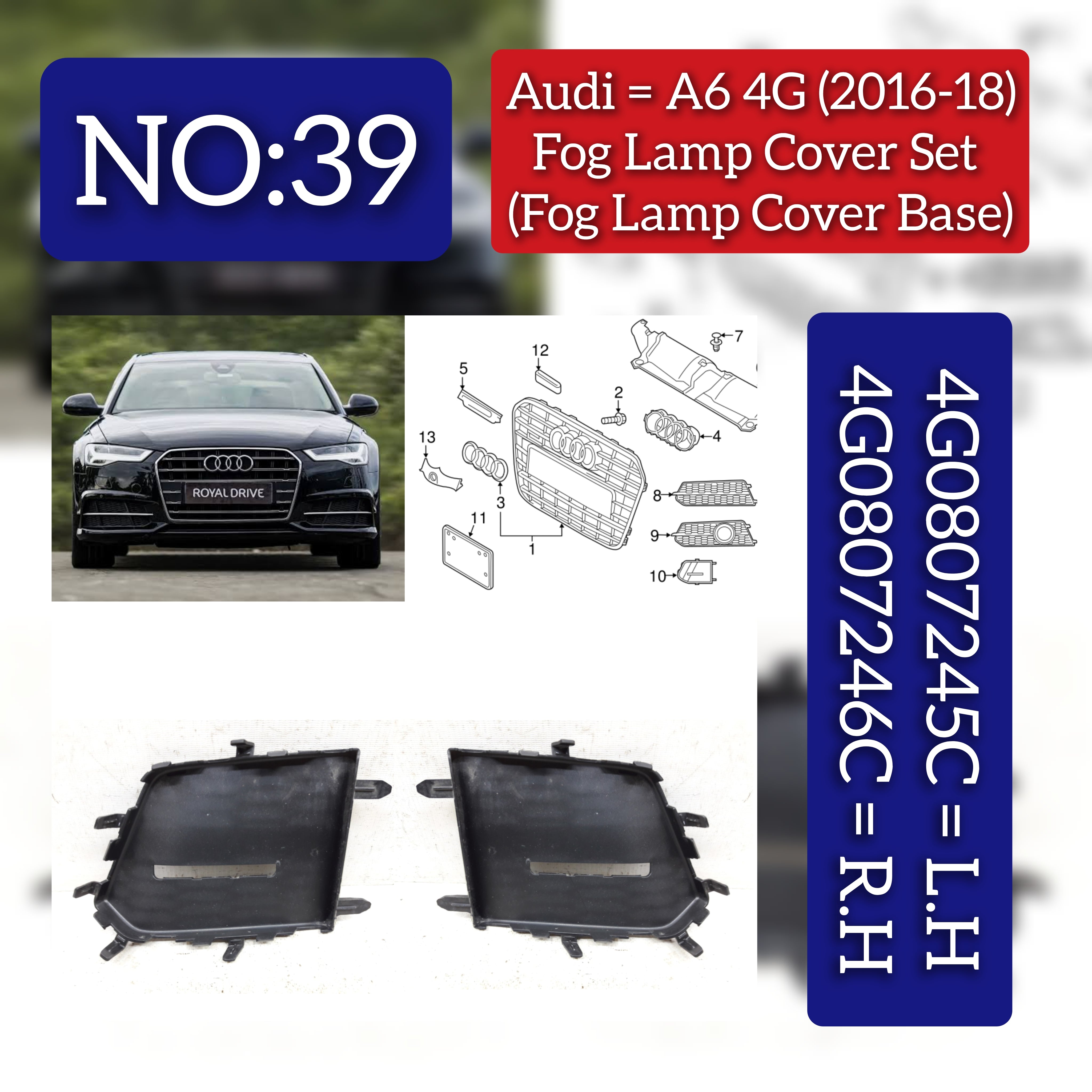 Fog Lamp Cover Right 4G0807246C & Left 4G0807245C Compatible With AUDI A6 4G (2016-18) Tag-39 (2016-18)