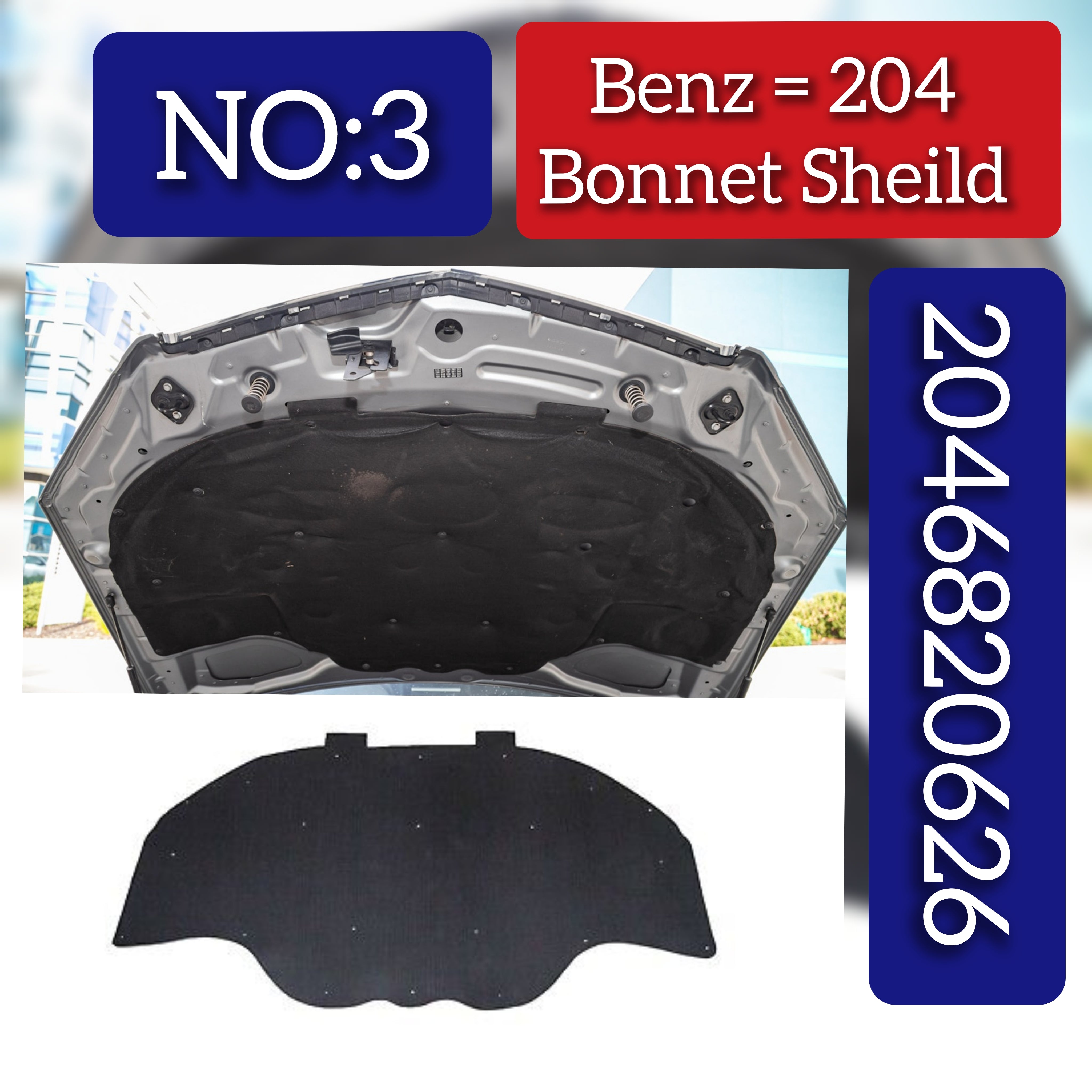 Engine Hood Insulation  2046820626 Compatible With MERCEDES-BENZ C-CLASS (W204) Tag No.3
