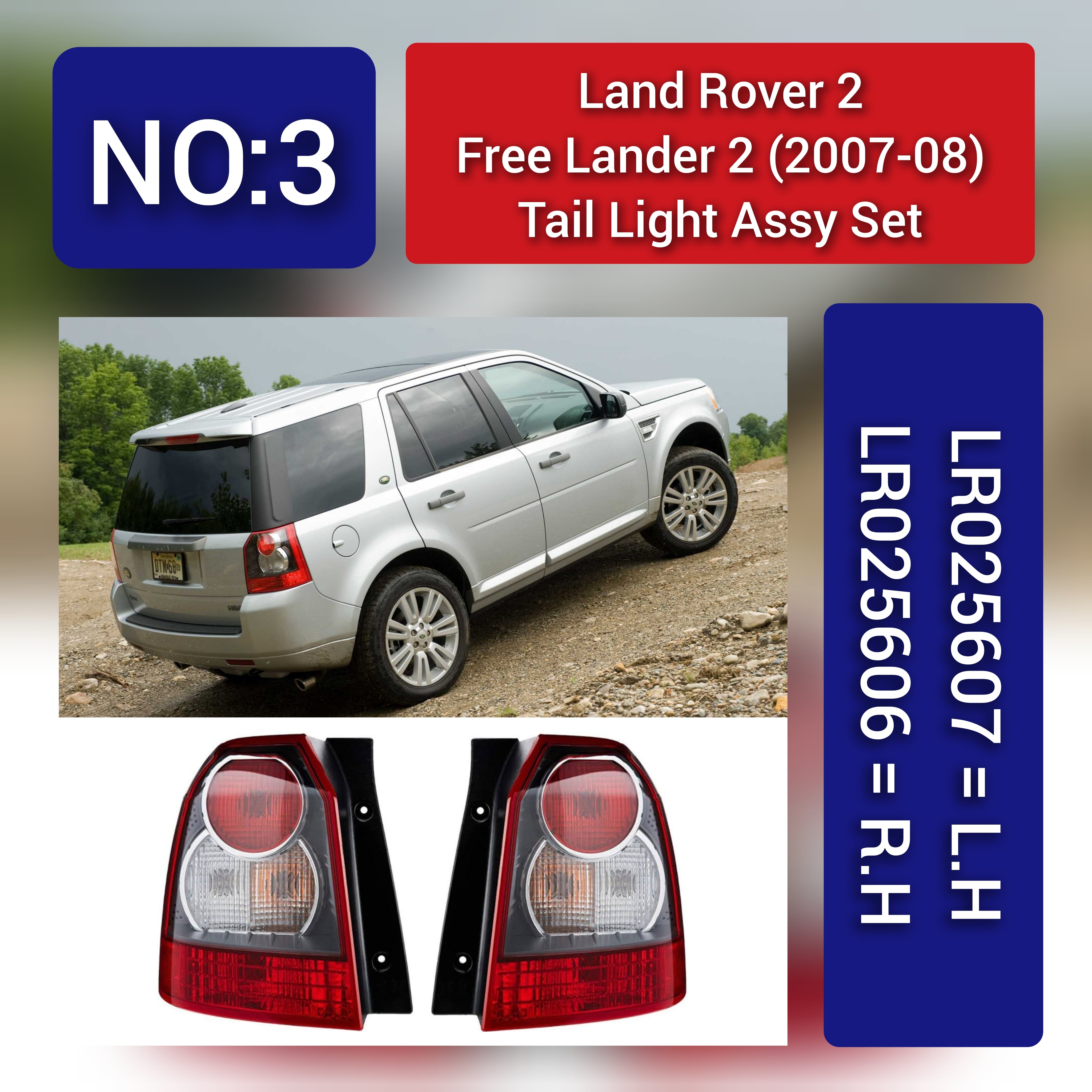 Tail Light Assy Set Left LR025607 LR006130 LR008035 XFB500030 & Right LR025606 LR006128  LR008033 LR018441 LR023968 XFB500020 Compatible With Land Rover 2 Free Lander 2 (2007-2008) Tag No.3