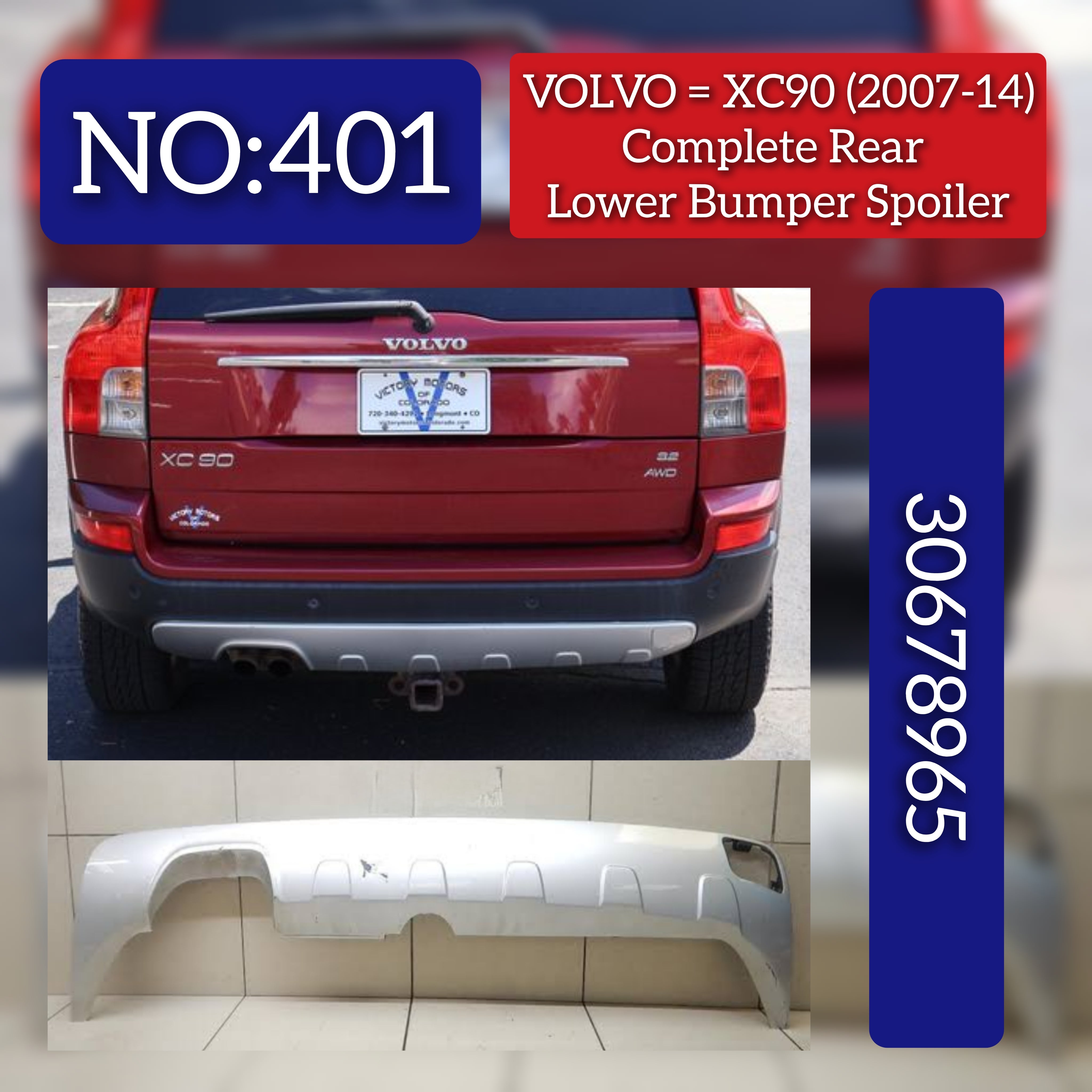Rear Rear Lower Bumper Spoiler 30678965 Compatible With VOLVO  Volvo XC90 & VOLVO XC90 I (275 NO :- 401