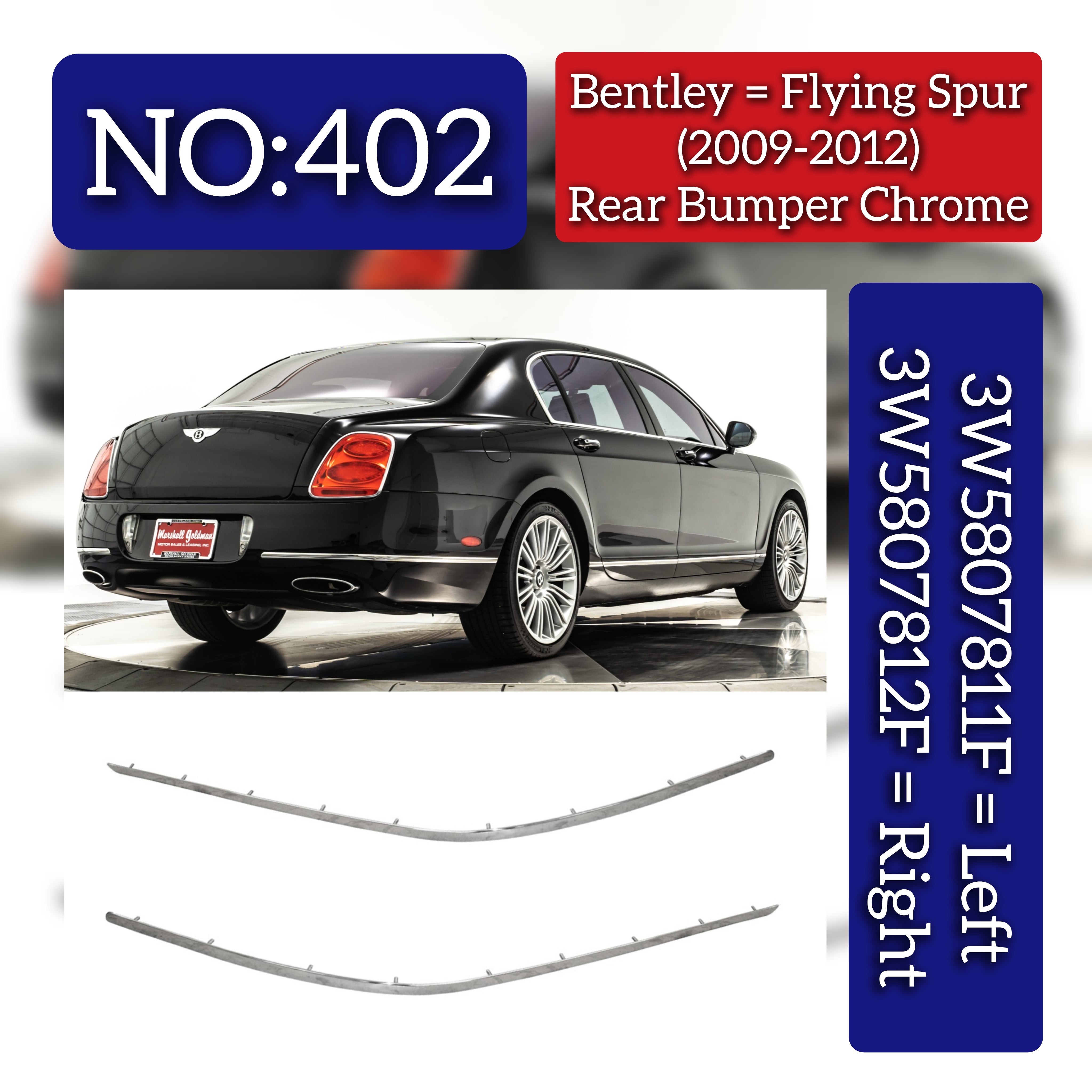 Rear Bumper Chrome Left 3W5807811F & Right 3W5807812F Compatible With Bentley Flying Spur (2009-2012) Tag No.402