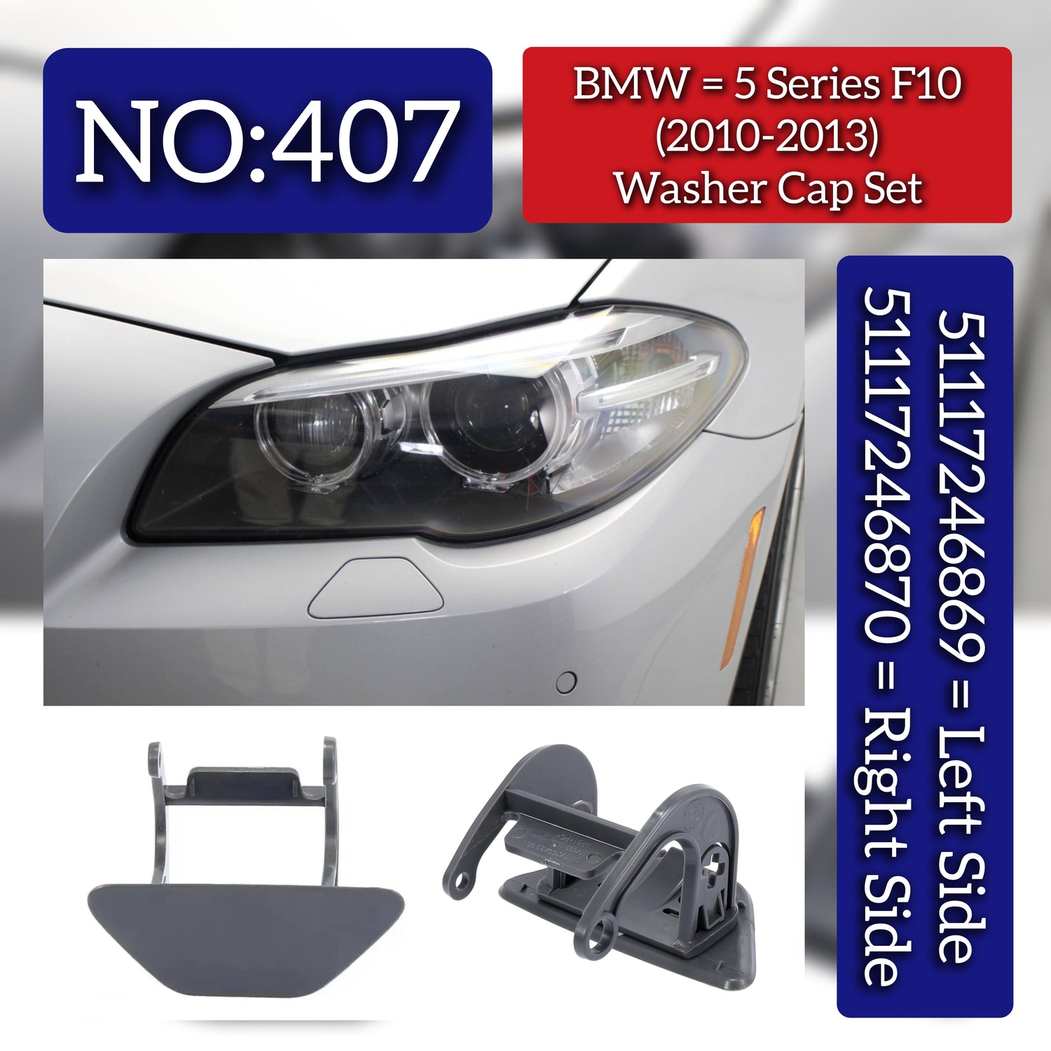 Washer Cap Left 51117246869 & Right 51117246870 Compatible With BMW 5 SERIES (F10) (2010-2013) Tag No.407