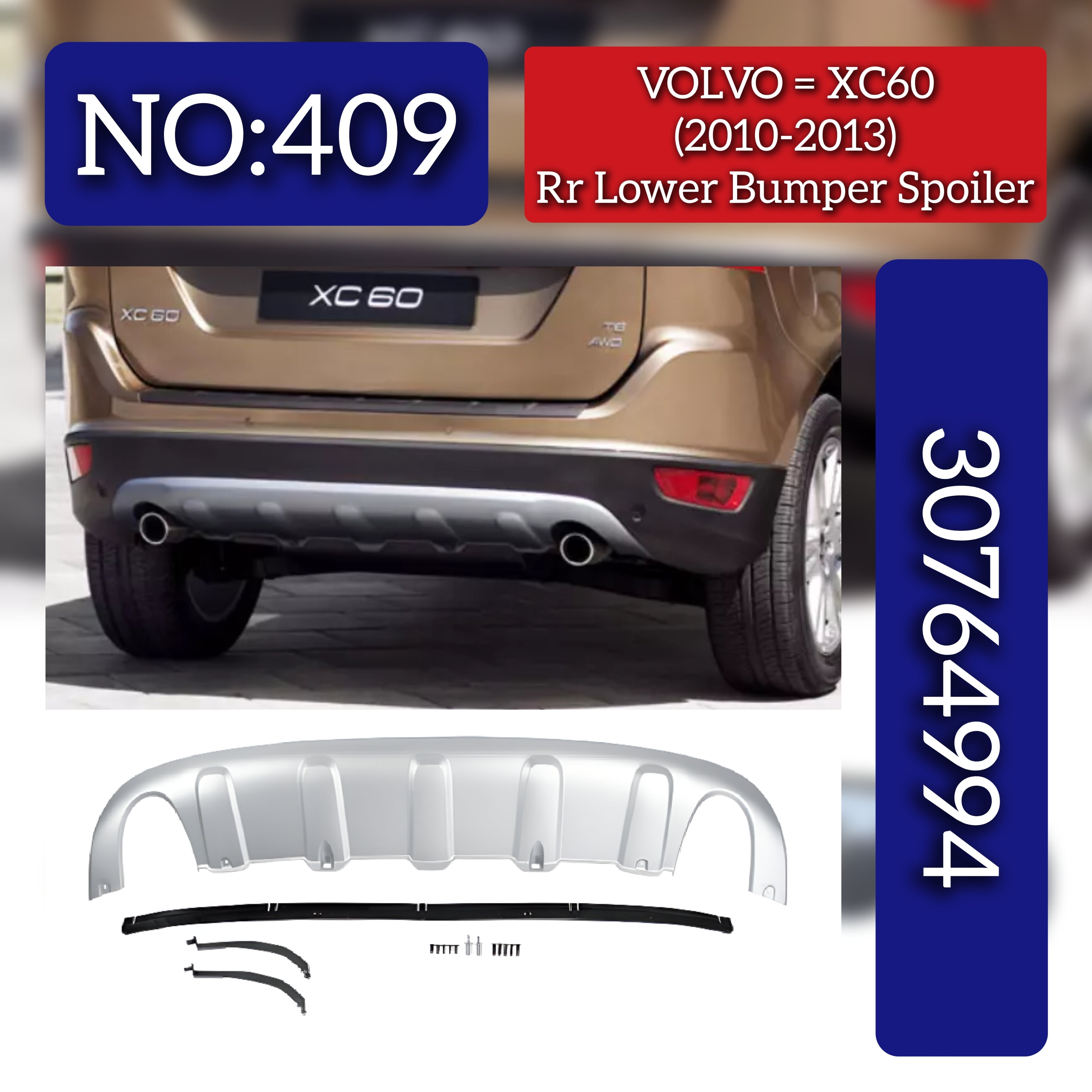 Rear Lower Bumper Spoiler 30764994  Compatible With VOLVO XC60 (2010-2013) Tag No.409