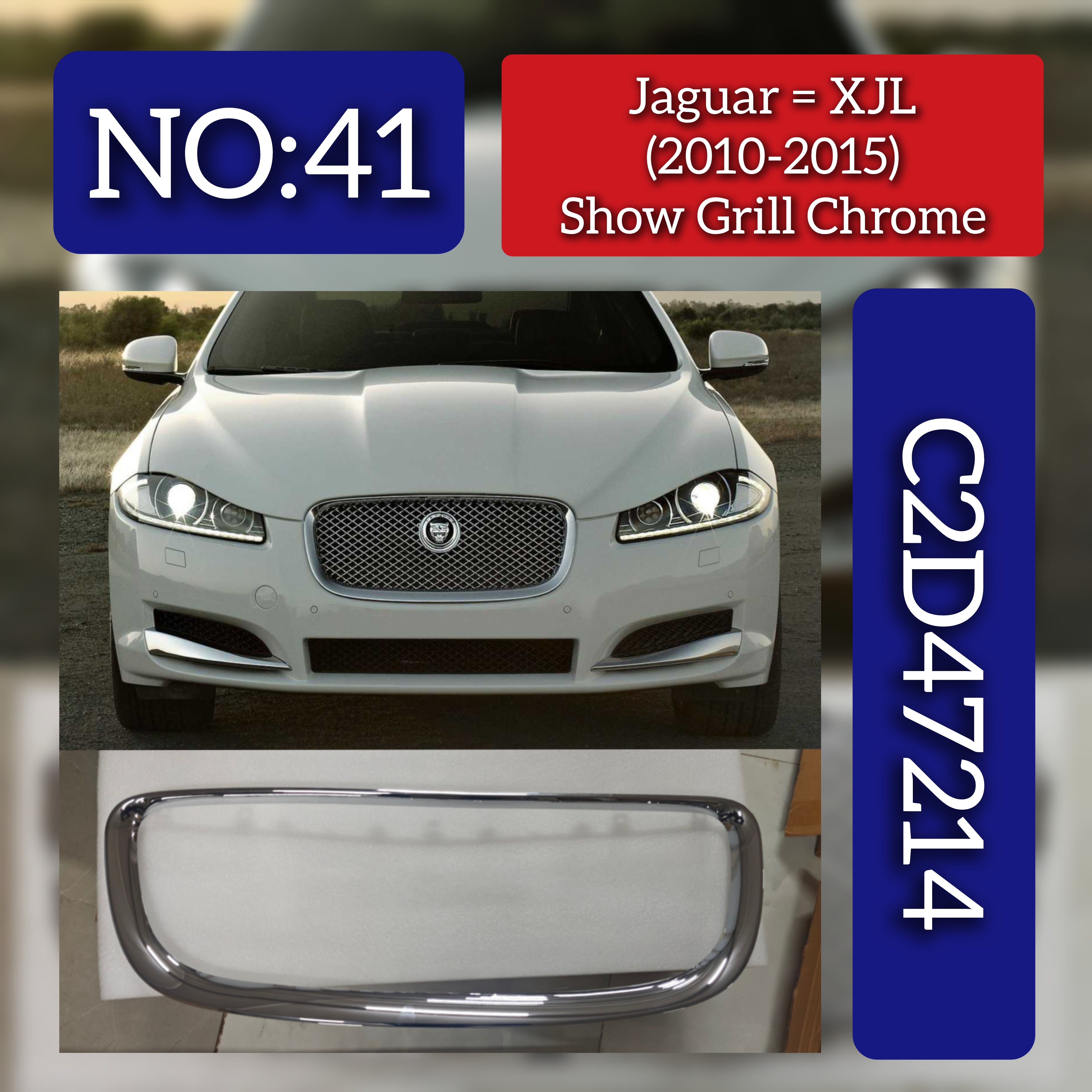Show Grill Chrome  C2D47214 Compatible With Jaguar XJL (2010-2015) Tag No.41