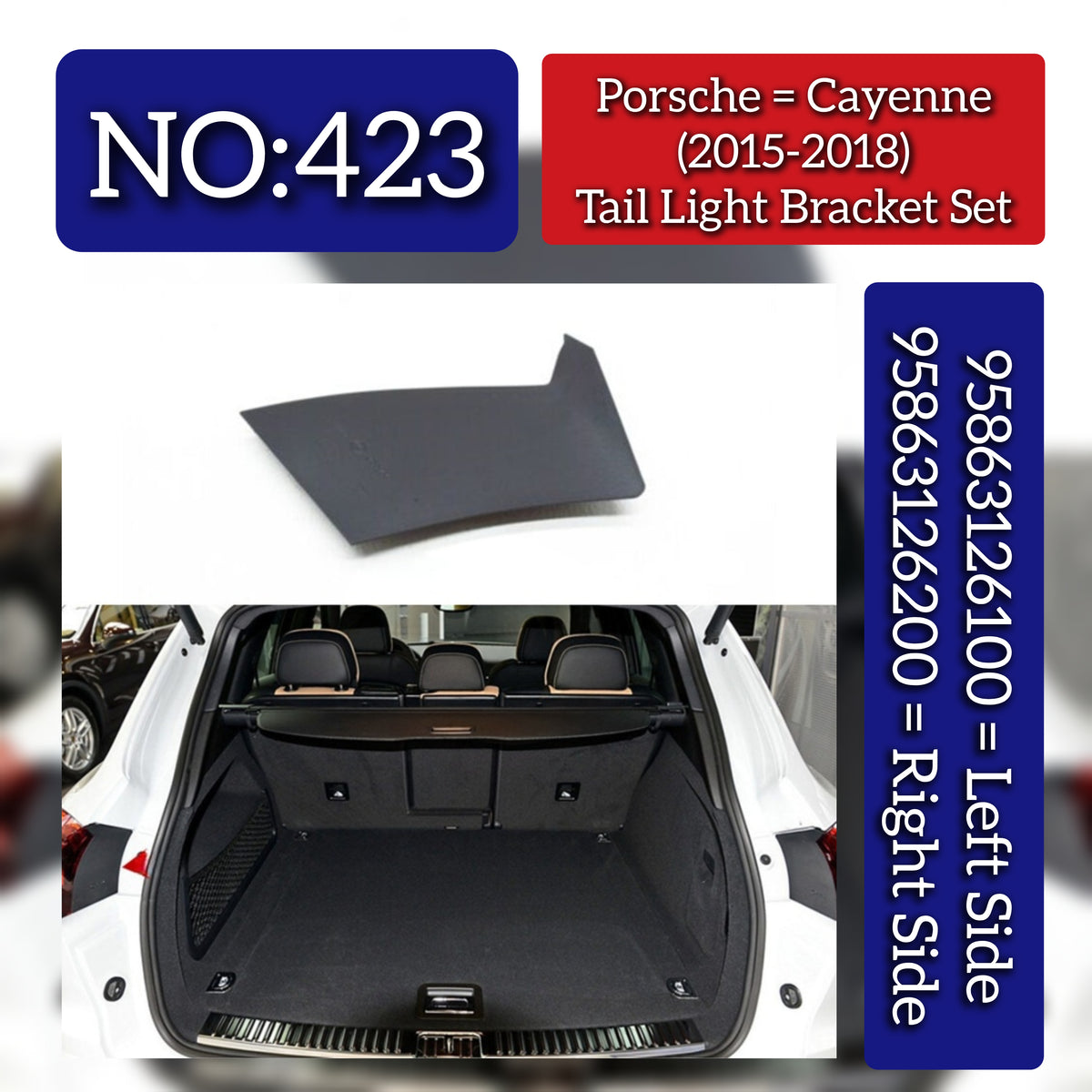 Tail Light Bracket Set Right 95863126200 & Left 95863126100 Compatible With Porsche Cayenne (2015-2017) Tag No.423