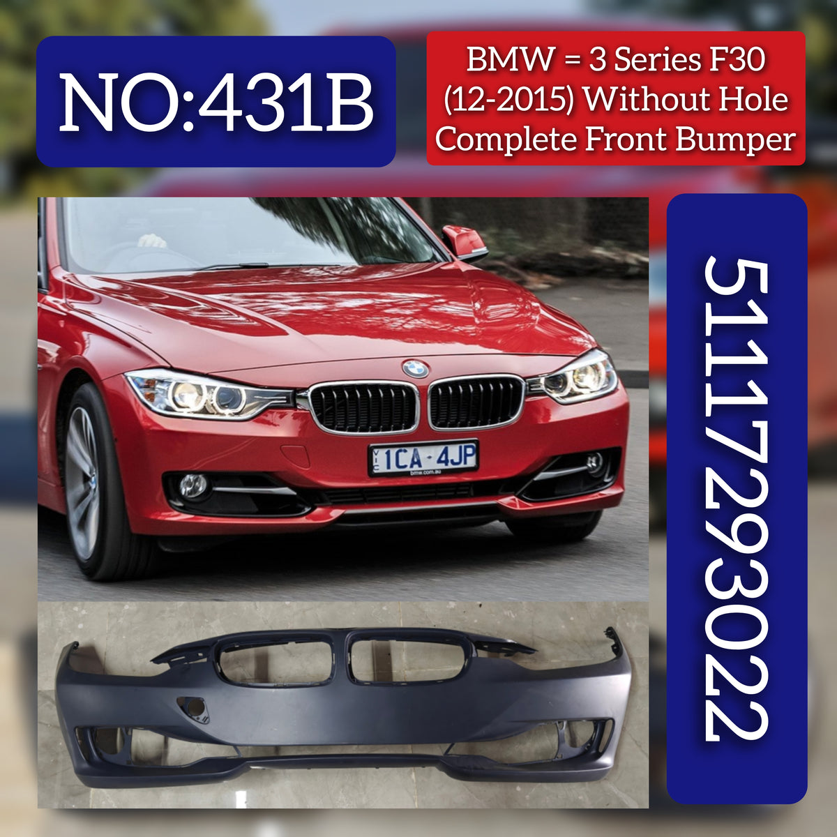 Front Bumper Without Hole 51117293022 Compatible With BMW 3 Series F30 (2012-2015) Tag No.431B