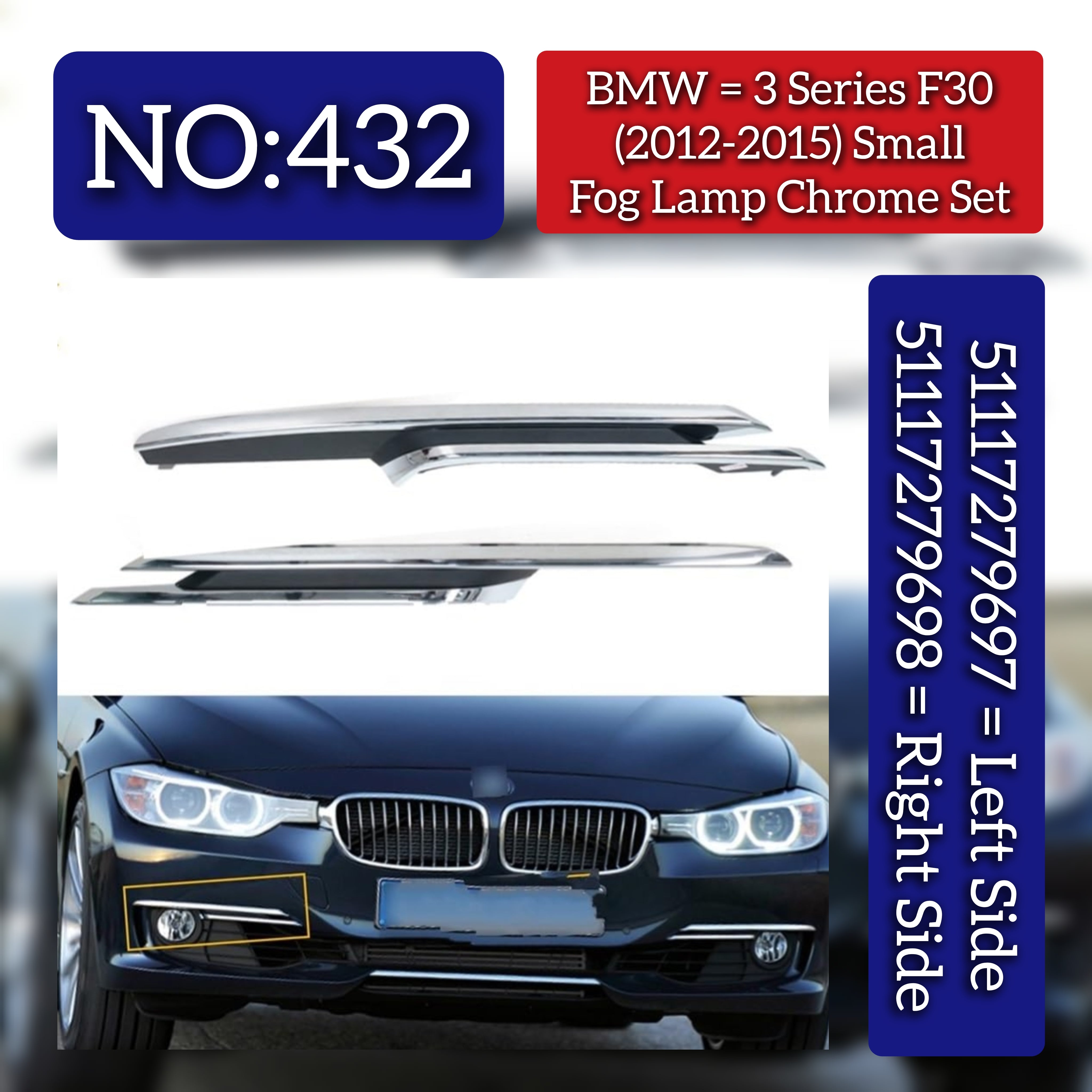 Small Fog Lamp Chrome Set Left 51117279697 & Right 51117279698 Compatible With BMW 3 Series (F30) (2012-2015) Tag No.432