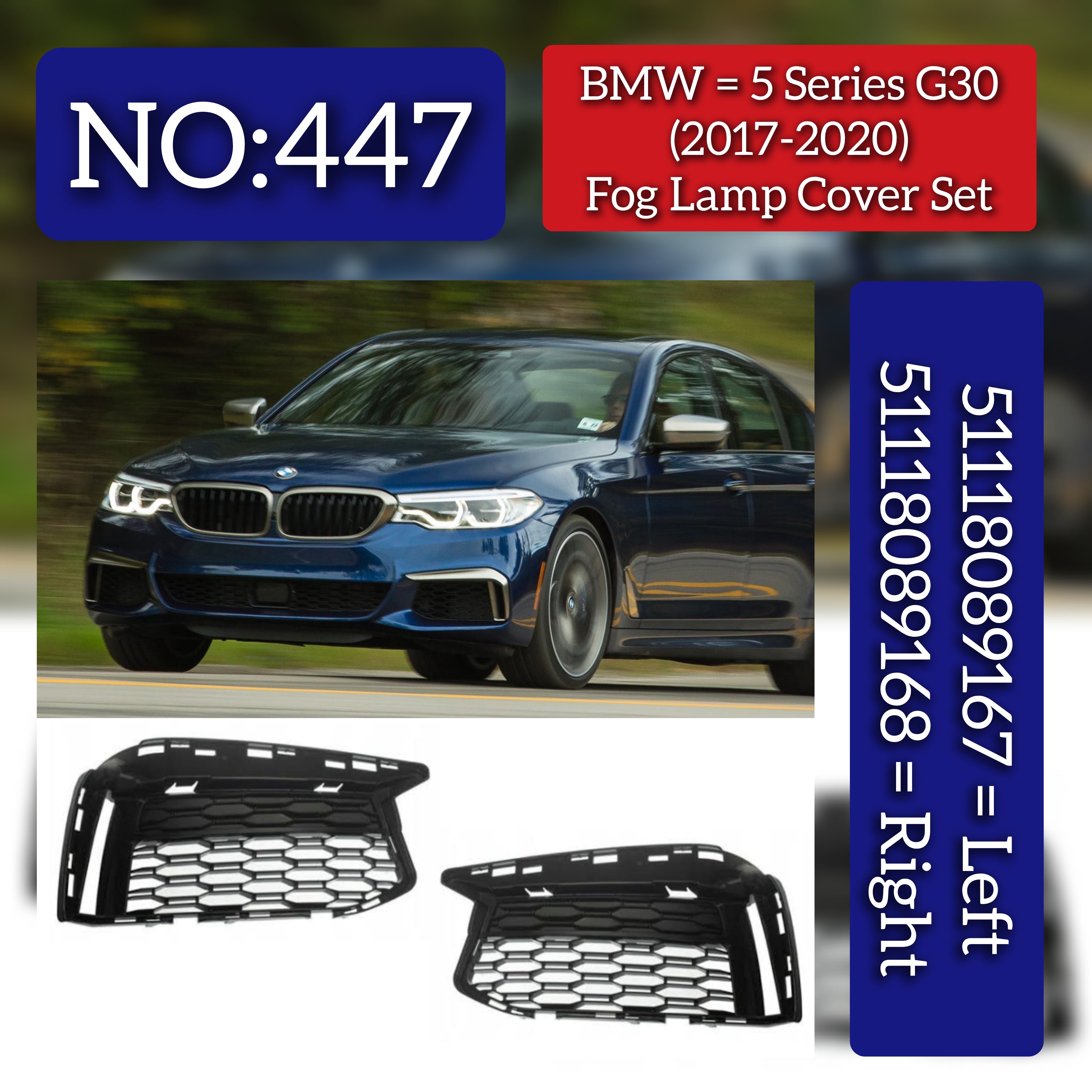 Fog Lamp Cover Left 51118089167 & Right 51118089168 Compatible With BMW 5 Series G30 (2017-2020) Tag No.447