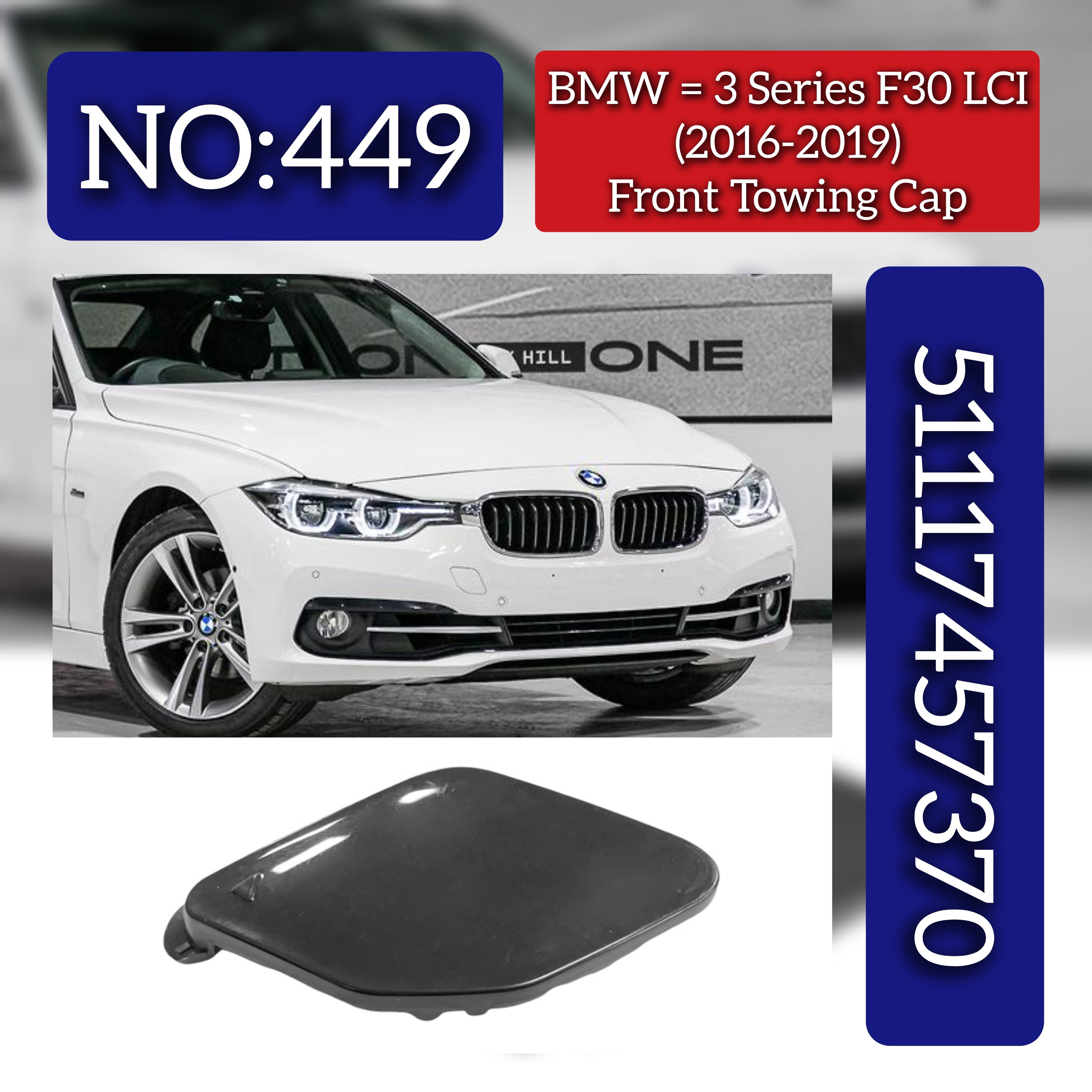 Front Towing Cap 51117457370 Compatible With BMW 3 SERIES (F30) LCI (2016-2019) Tag No.449