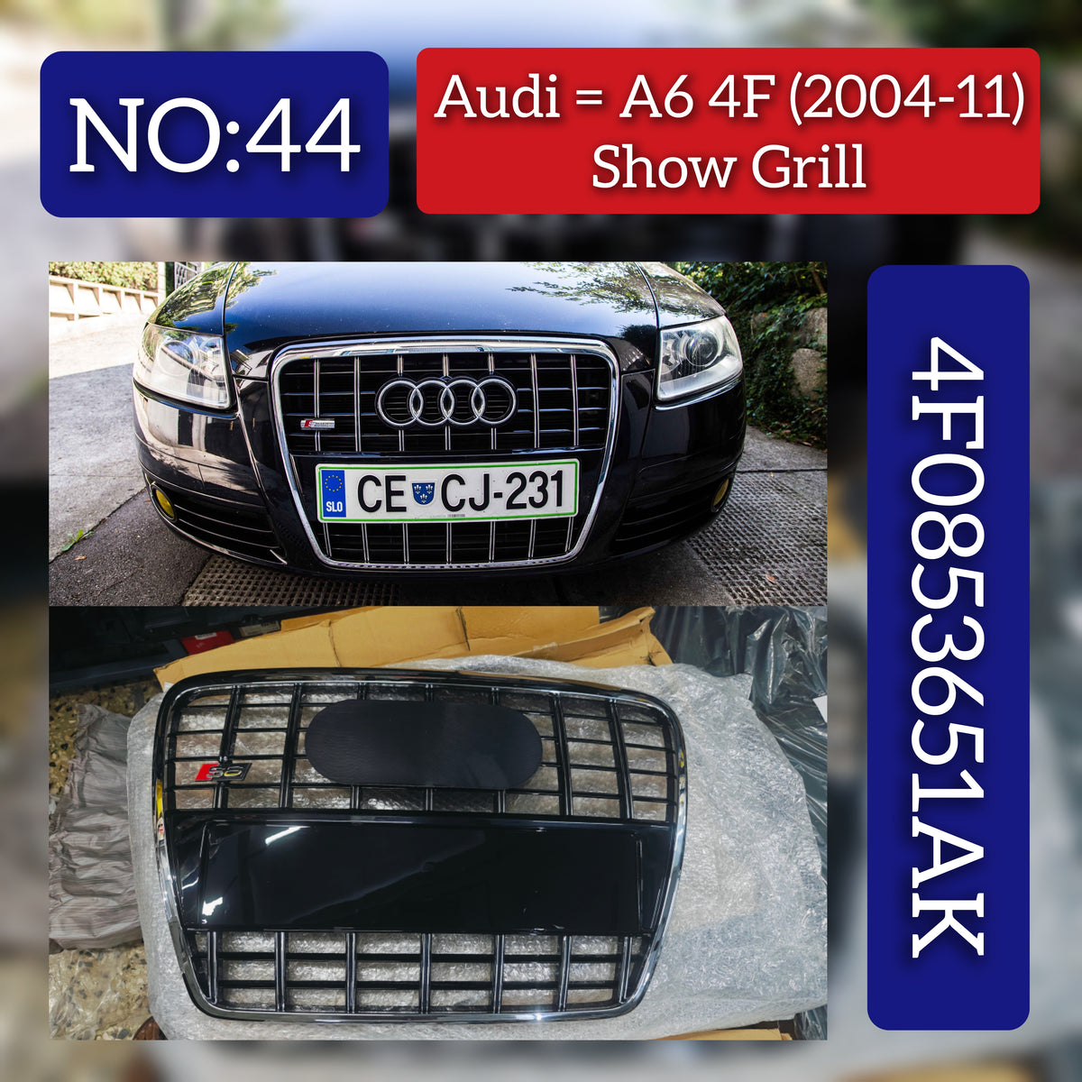 Front Show Grill 4F0853651AK Compatible With AUDI A6 4F (2004-2014) Tag No.44