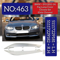 Fog Lamp Chrome Right 51117229182 & Left 51117229181 Compatible With BMW 3-Series E93 2011-14 Tag No.463