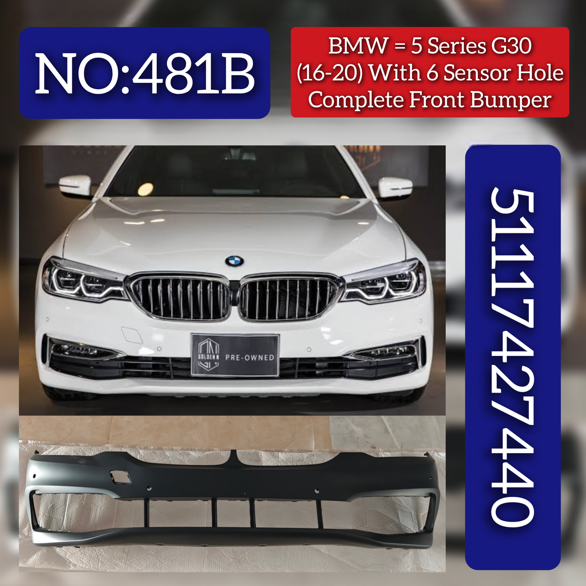 Front Bumper With 6 Senson Hole 51117427440 Compatible With BMW 5 Series (G30) (2016-2020) Tag No.481B