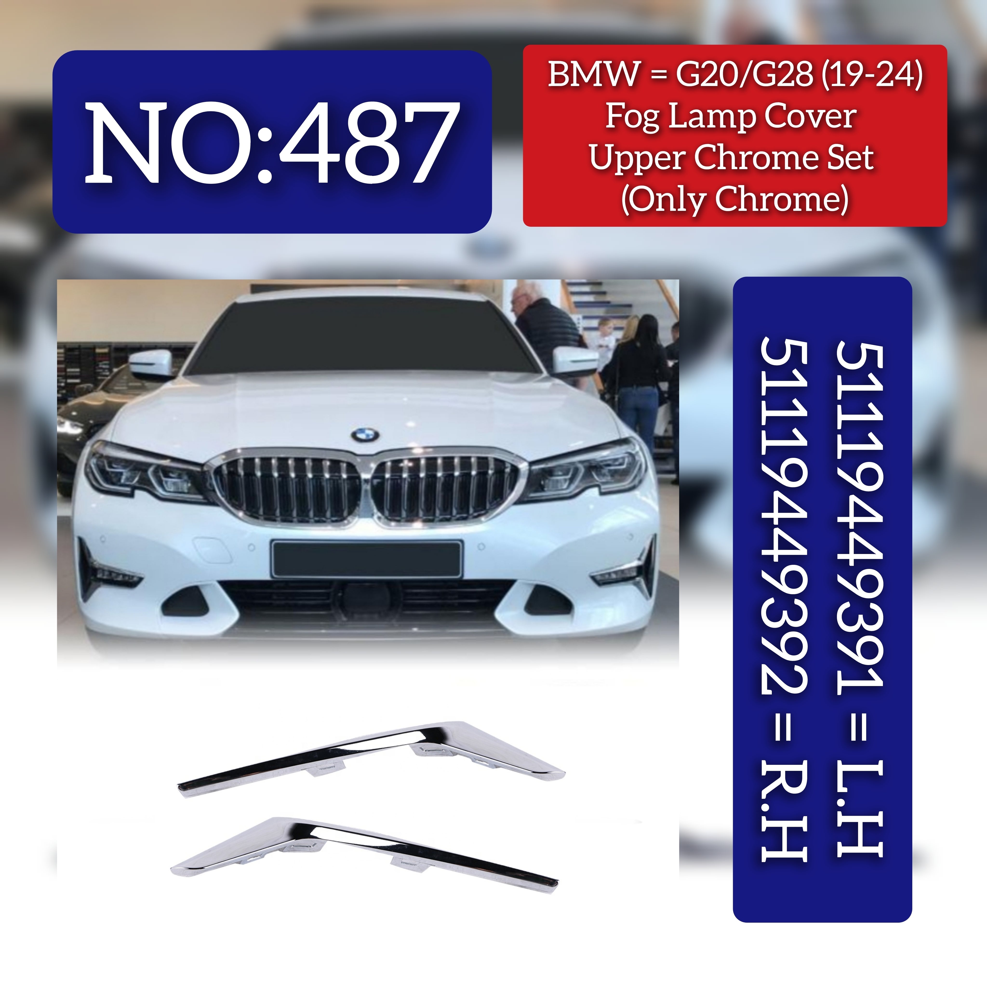 Fog Lamp Chrome BMW 3 Series G20 G28 Compatible With Fog Lamp Chrome Left 51119449391 & Right 51119449392 Tag No.487