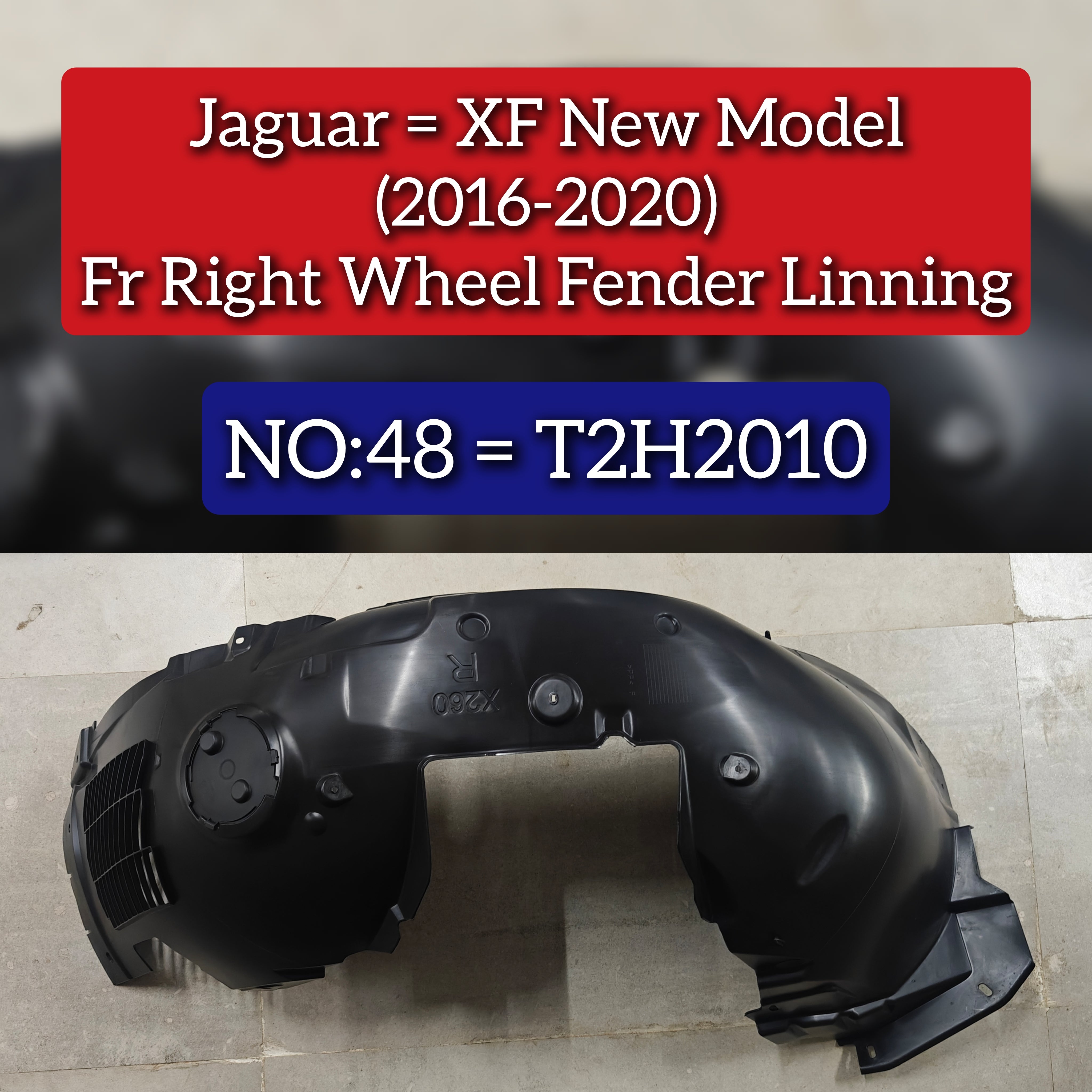 Front Right Fender Linning T2H2010 Compatible With Jaguar XF (2016-2020) Tag No.48