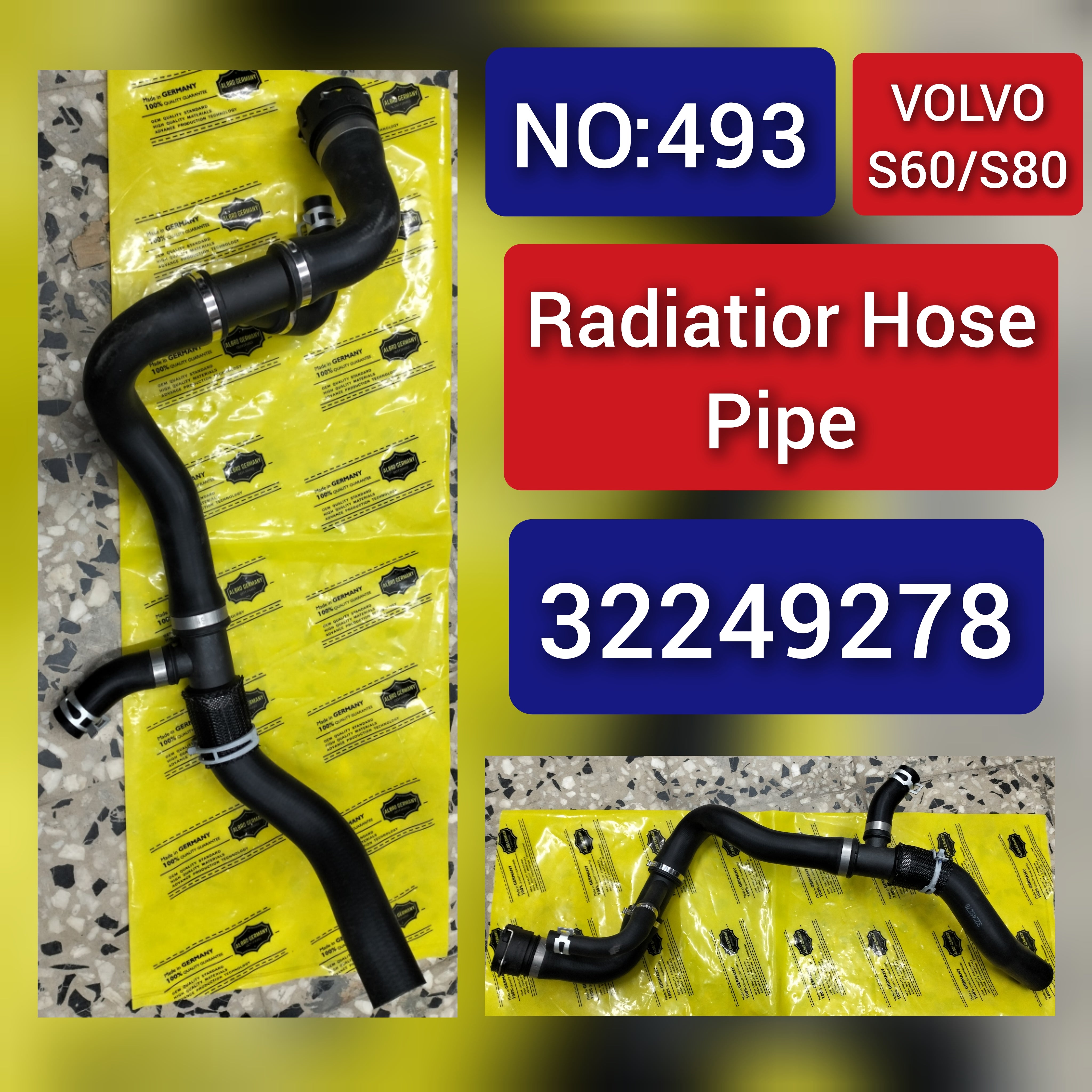 Radiator Coolant Hose 32249278 For VOLVO S60 & S80 Tag-H-493