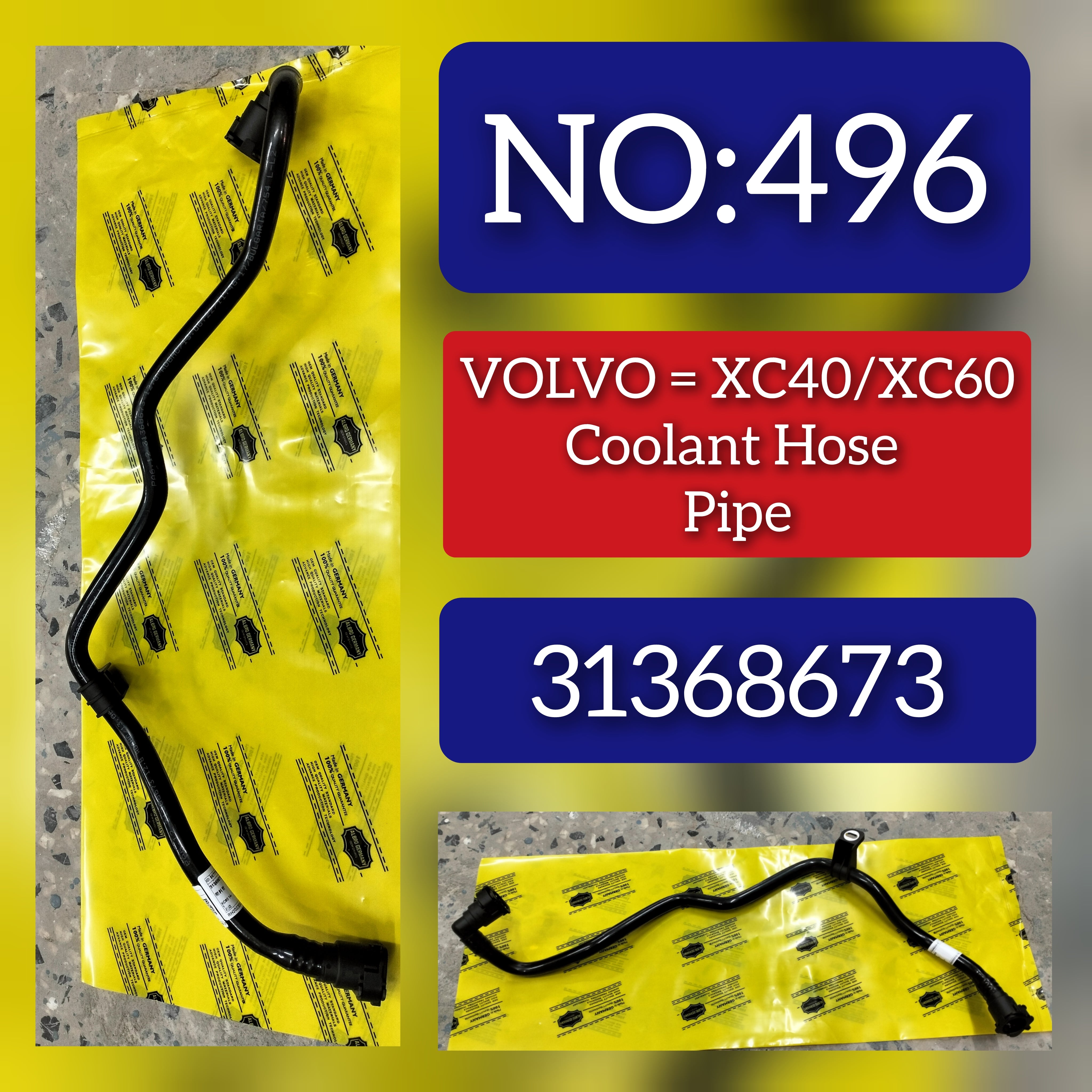 Coolant Hose Pipe 31368673 Compatible With VOLVO  VOLVO XC40 (536) & VOLVO XC60 II (246) Tag no.496