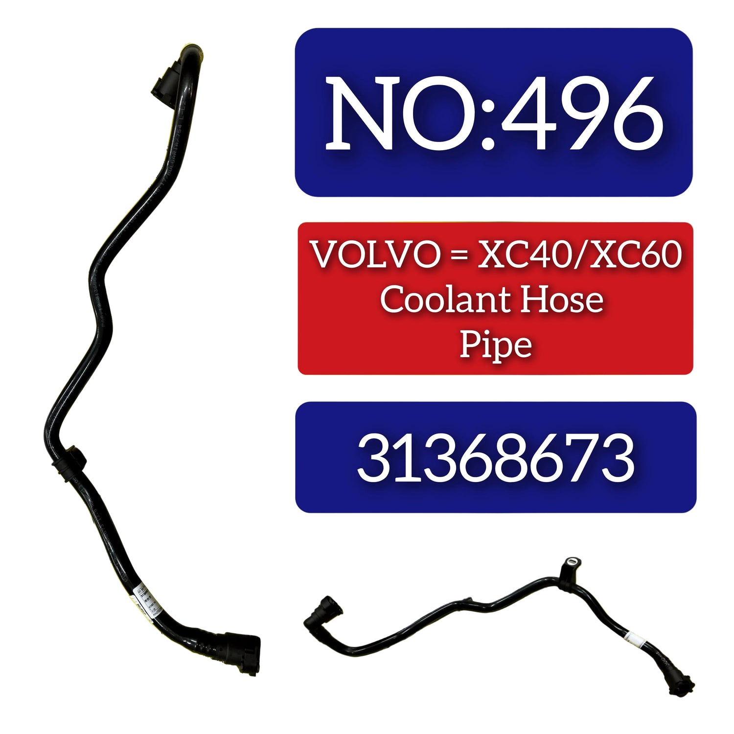 Coolant Hose Pipe 31368673 Compatible With VOLVO  VOLVO XC40 (536) & VOLVO XC60 II (246) Tag no.496