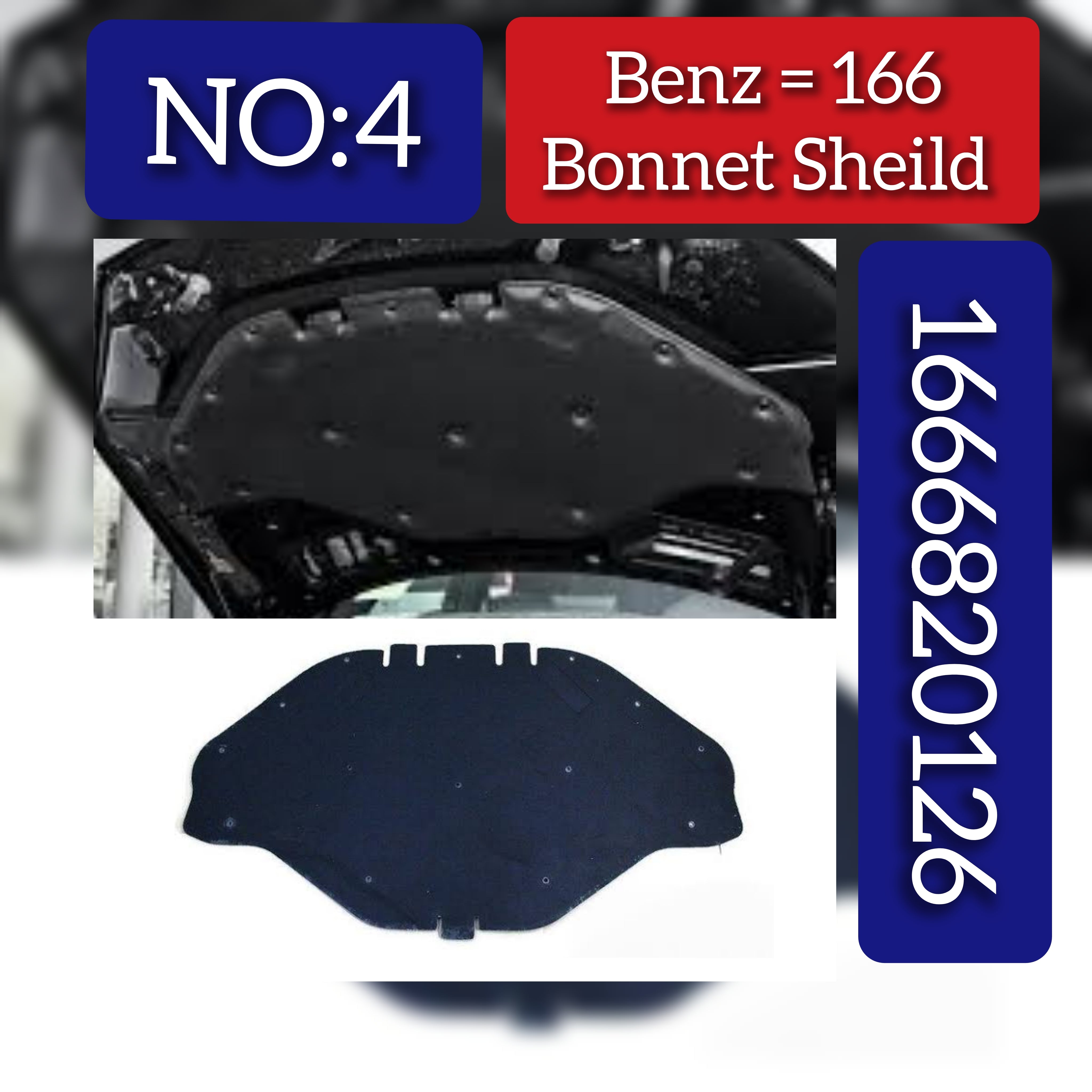 Hood Insulation Pad Heat Shield 1666820126 A1666820126 Compatible With MERCEDES-BENZ M-CLASS W166 Tag No.4