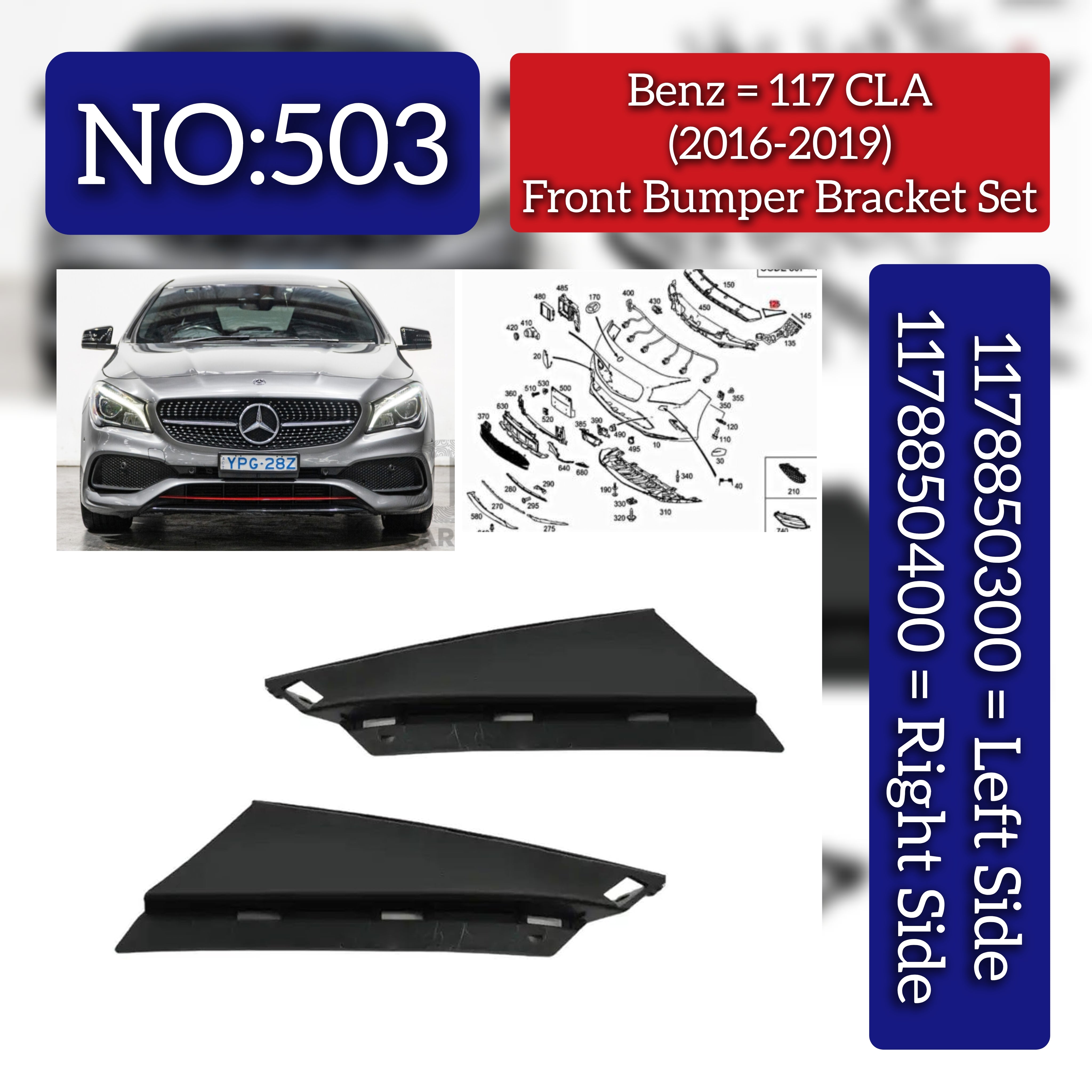 Front Bumper Bracket Left 1178850300 & Right 1178850400 Compatible With Mercedes-Benz CLA-CLASS W117 (2016-2019) Tag No.503