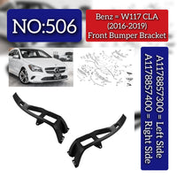 Front Bumper Bracket Set Left 1178857300 & Right 1178857400 Compatible With Mercedes Benz CLA W117 (2016-19) Tag No.506