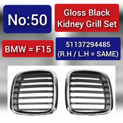 Gloss Black Kidney Grill Set BMW = F15 51137294485 (R.H / L.H = SAME) Tag 50