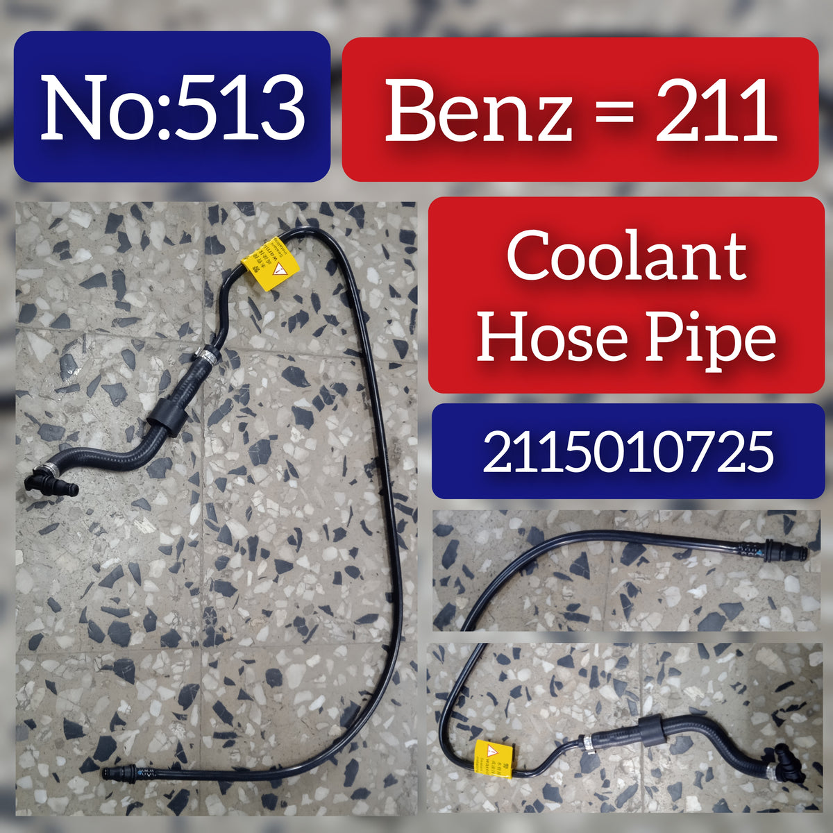 Radiator Coolant Hose 2115010725 A2115010725 Compatible With Mercedes Benz W211 Tag No.513