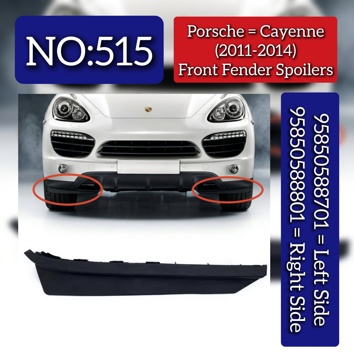 Front Fender Spoiler Set Right 95850588801 & Left 95850588701 Compatible With Porsche  Cayenne (2011-2014) Tag No.515