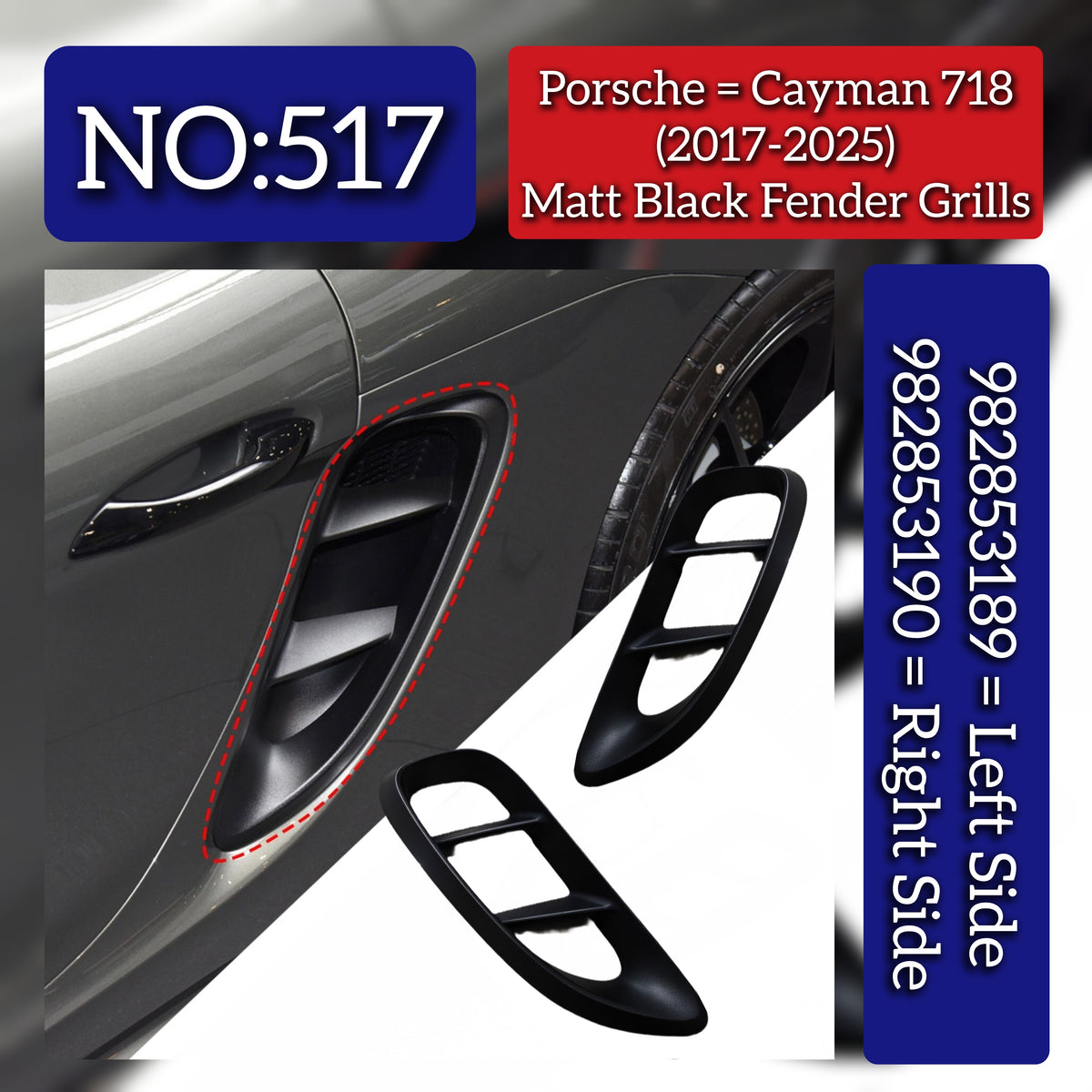 Front Fender Grills Set (Matt Black) Right 982853190 & Left 982853189 Compatible With Porsche Cayman 718 (2017-2025)Tag No.517