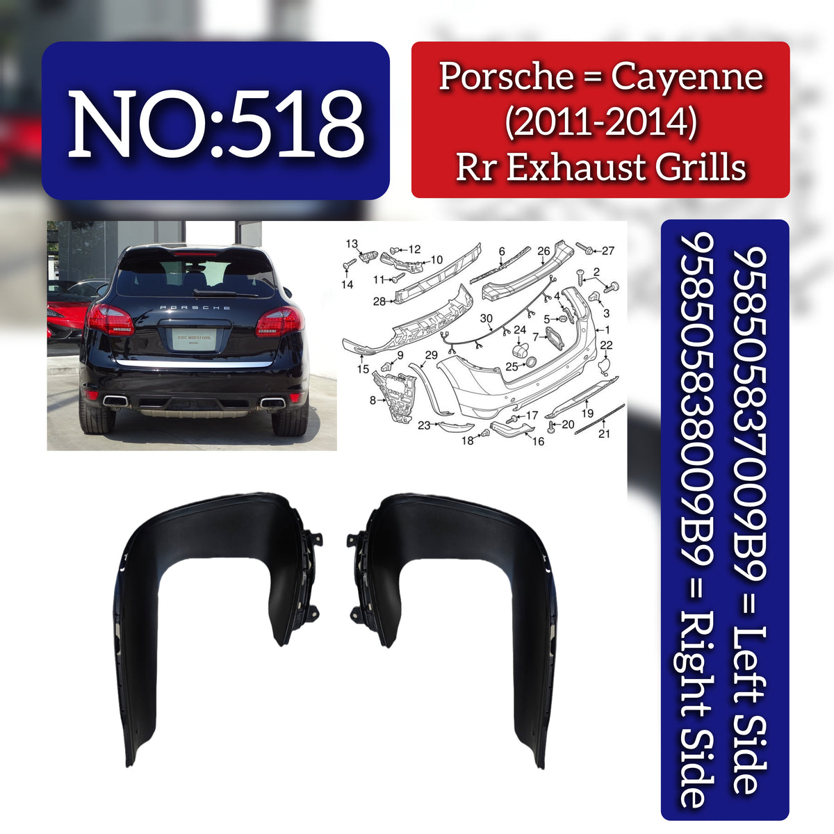 Exhaust Grill Set Left 958505837009B9 & Right 958505838009B9 Compatible With Porsche Cayenne (2011-2014) Tag No.518
