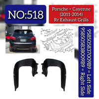 Exhaust Grill Set Left 958505837009B9 & Right 958505838009B9 Compatible With Porsche Cayenne (2011-2014) Tag No.518