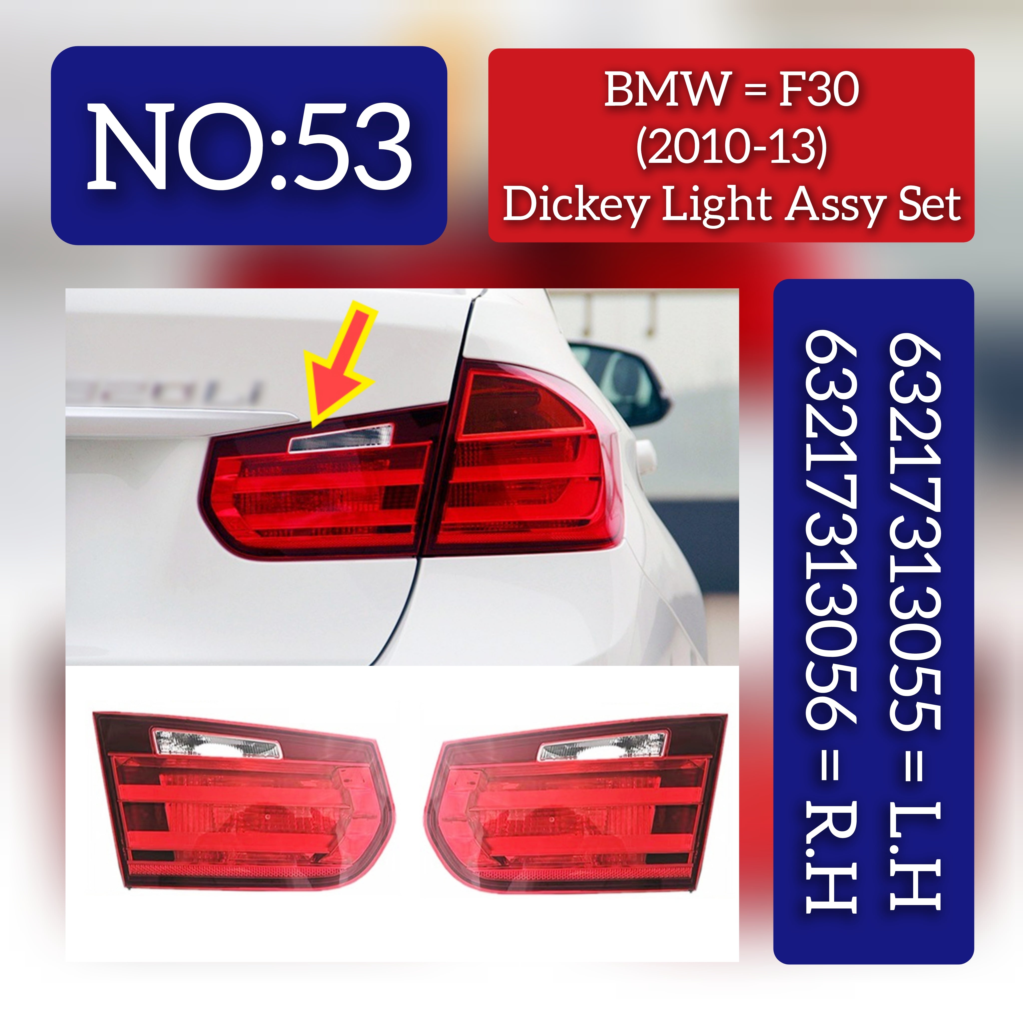 Dicky Light Compatible With BMW 3 Series (F30 F80) (2010-2013) Dicky Light Left 63217313055 & Right 63217313056 Tag-DLB-53