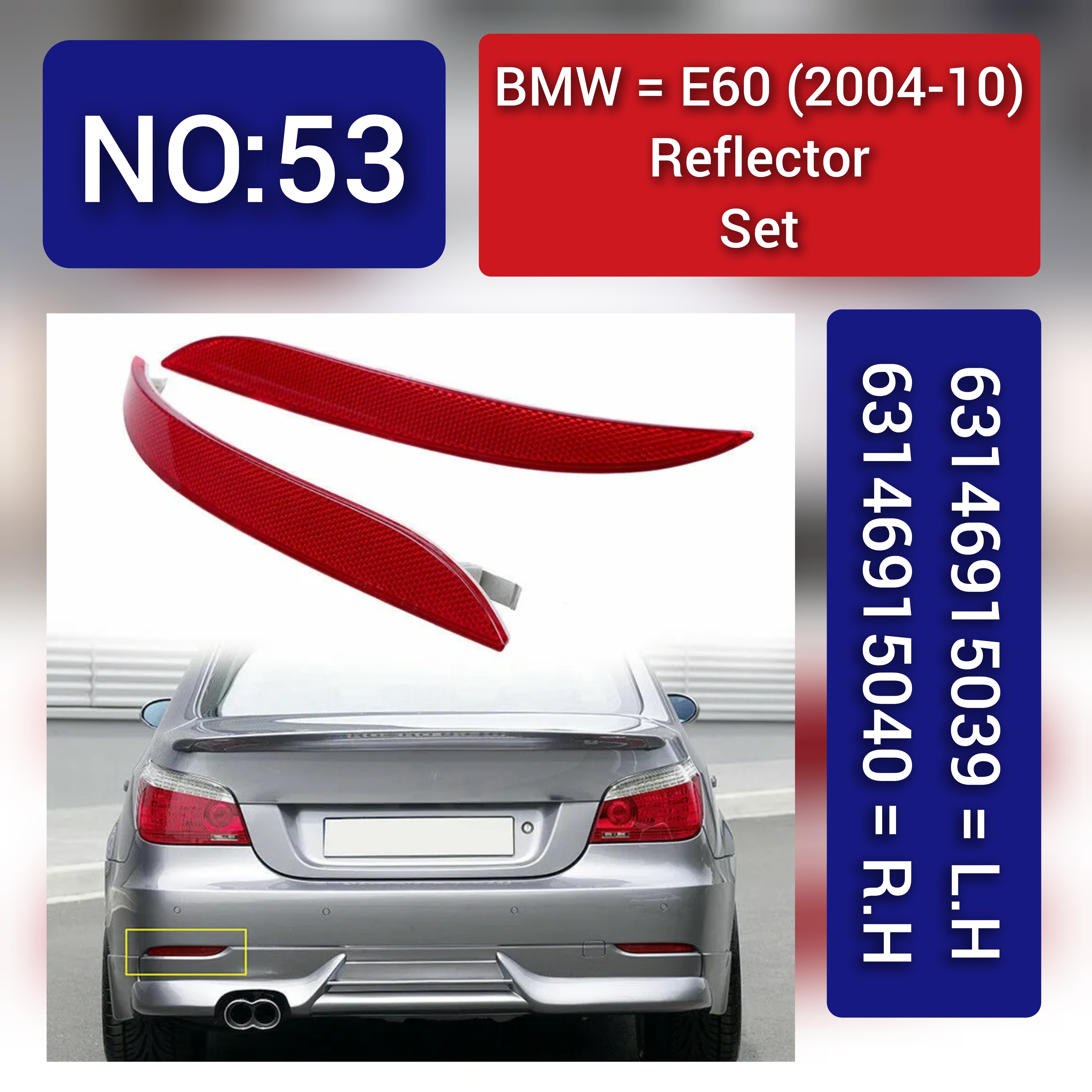 Rear Bumper Reflector Compatible With BMW 5 Series E60 Rear Bumper Reflector Left 63146915039 & Right 63146915040 Tag-RB-53