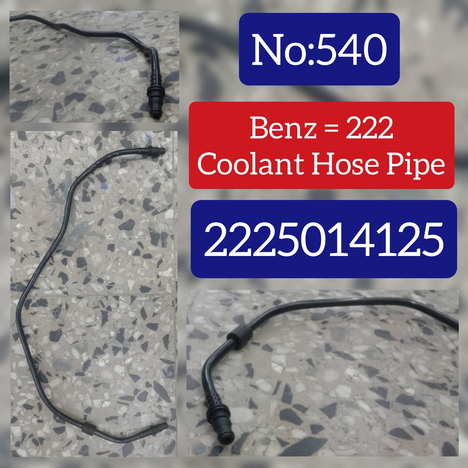 Coolant Hose 2225015125 A2225015125  Compatible With Mercedes Benz W222 Tag No.540