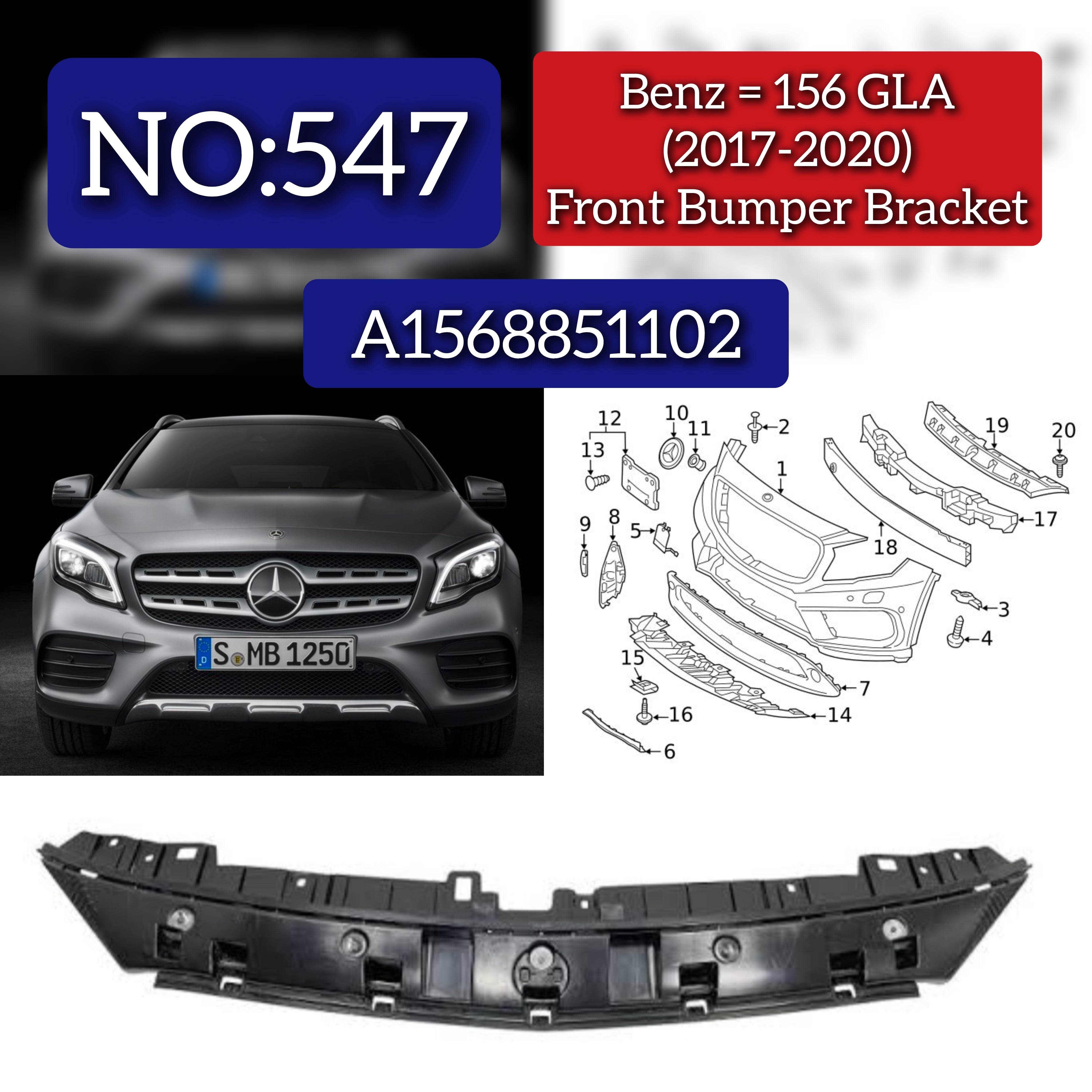 Front Bumper Bracket A1568851102 1568851102 Compatible With Mercedes Benz (W156) GLA-Class (2017-2020) Tag No.547