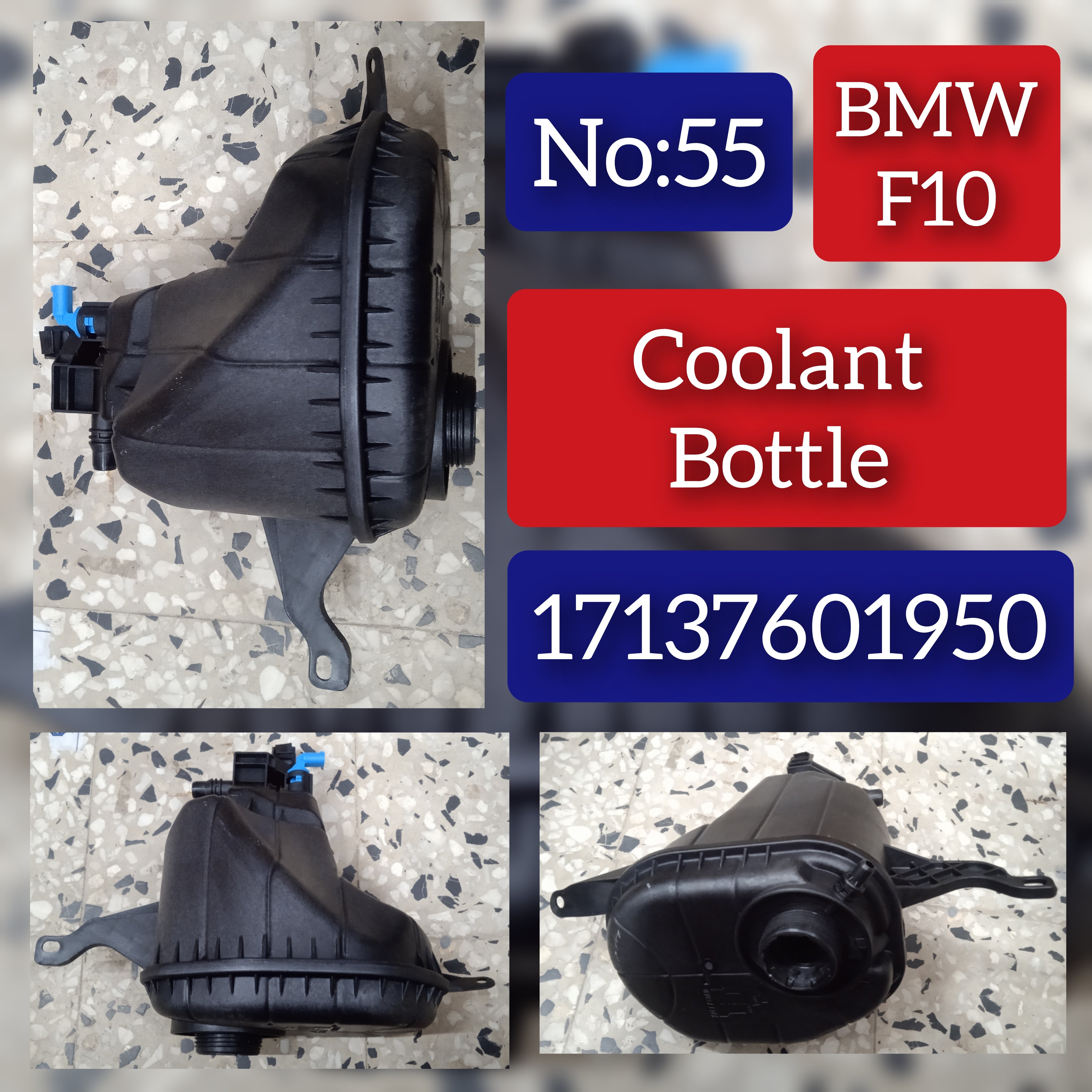 Coolant Bottle 17137601950 For BMW 5 Series F10 Tag-B-55