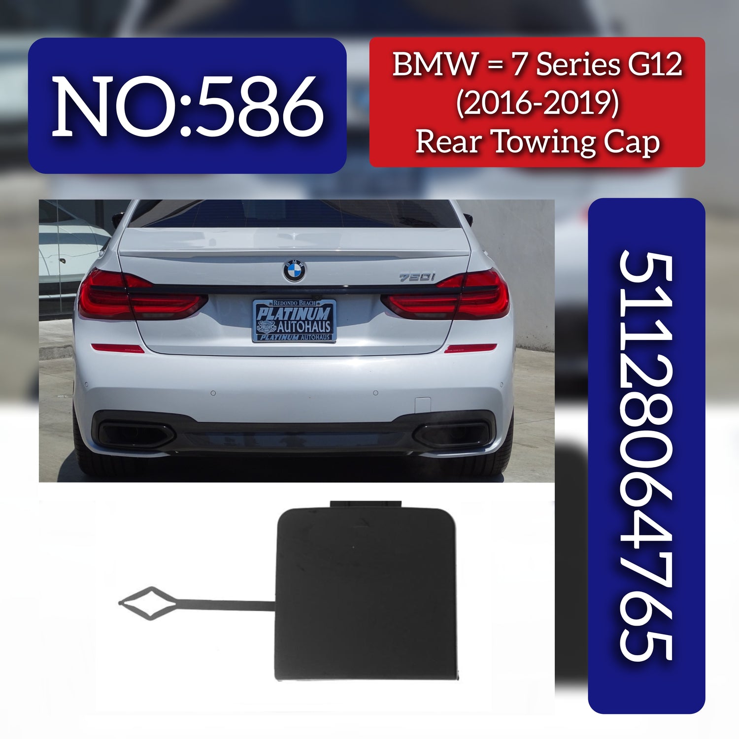 Rear Towing Cap 51128064765 Compatible With BMW 7 Series (G12) (2016-2019) Tag No.586