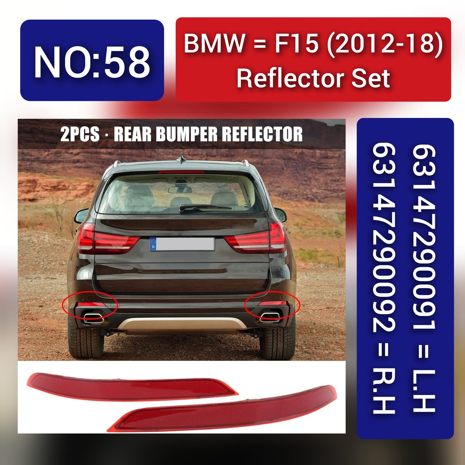 Rear Bumper Reflector Left 63147290091 & Right 63147290092 Compatible With BMW X5 F15 Tag-RB-58