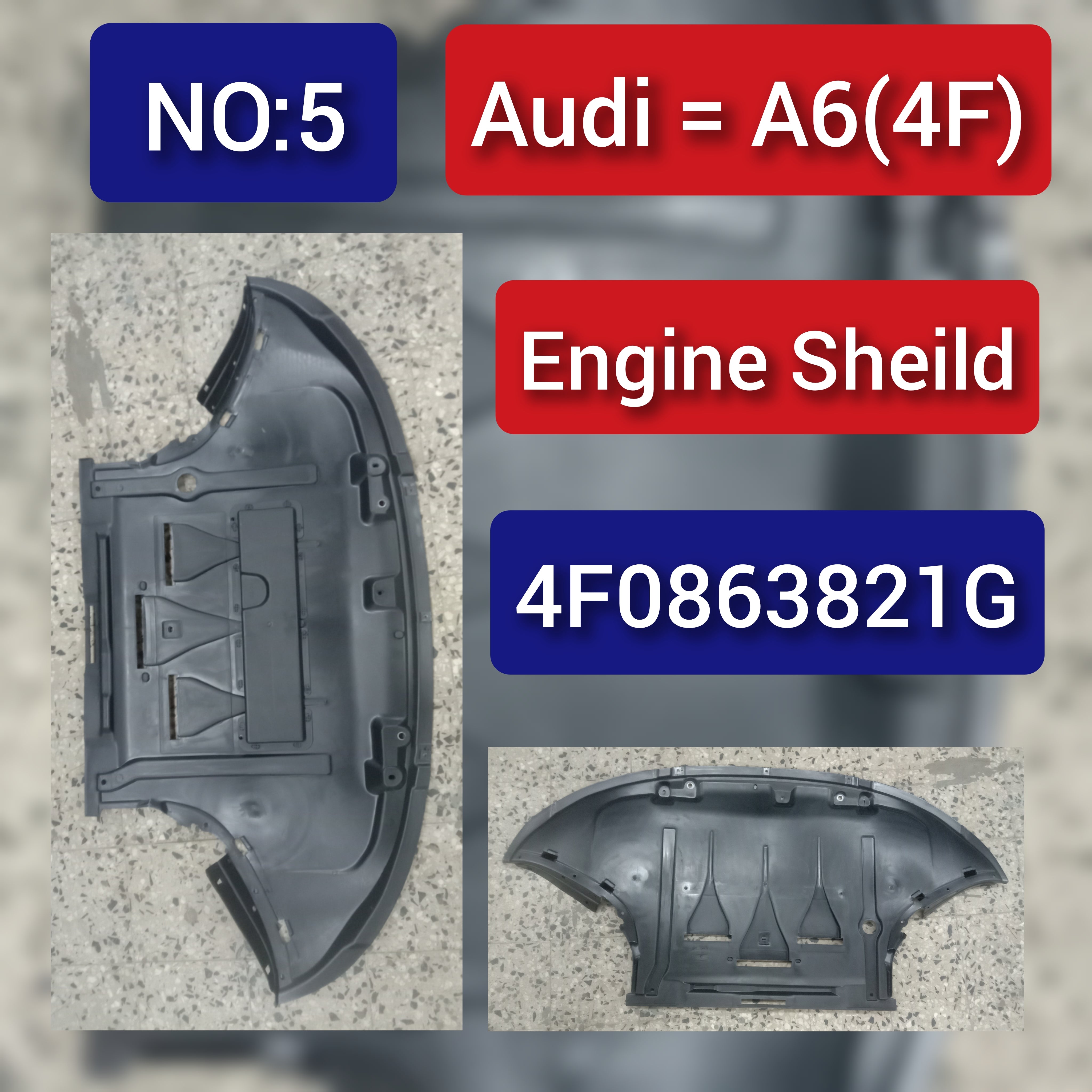 Engine Splash Shield Guard Lower 4F0863821G Compatible With AUDI A6 4F Tag No.5