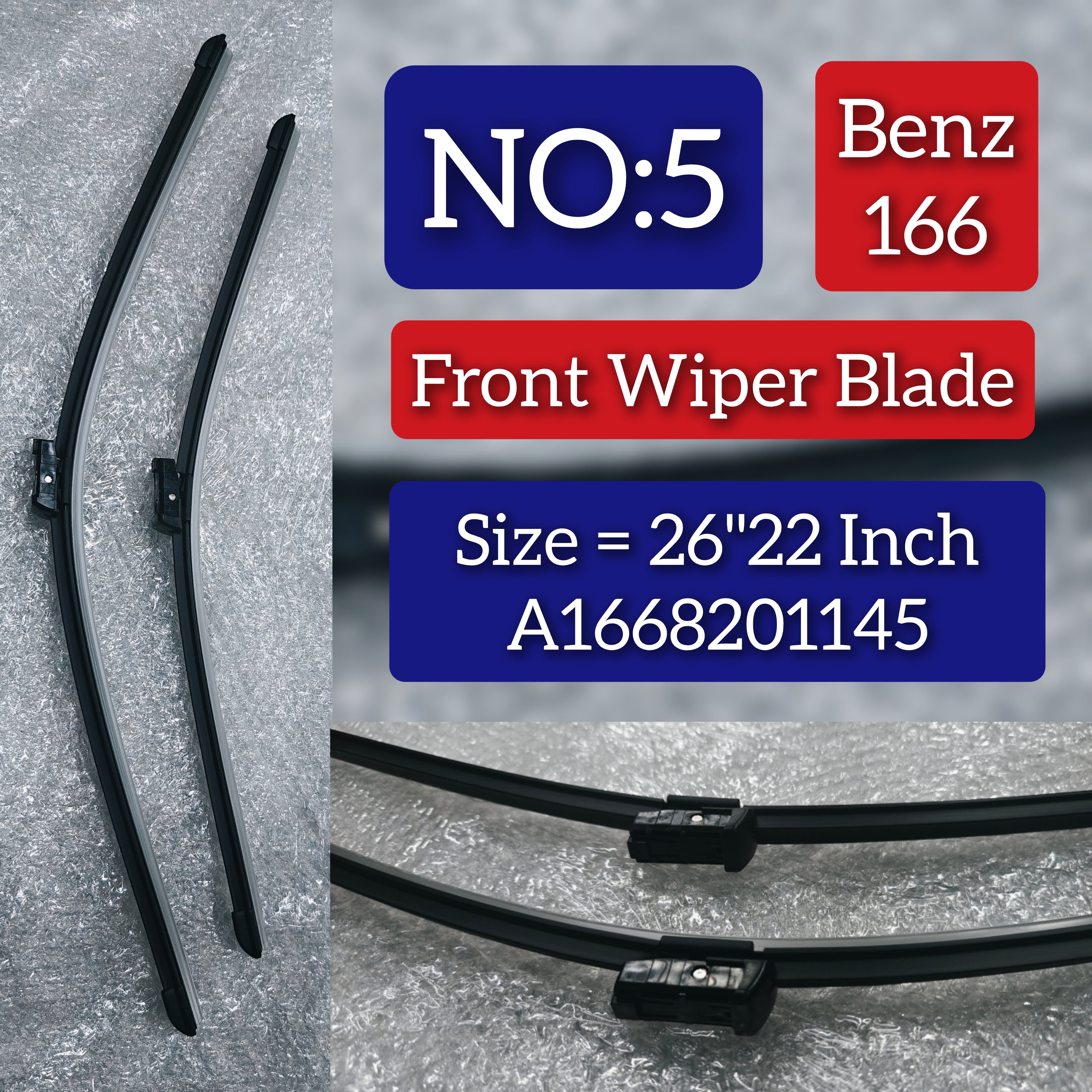 Front Wiper Blade Set (26"22 Inch) A1668201145 A1668201145 Compatible With MERCEDES-BENZ-CLASS (W166)) Tag No.5