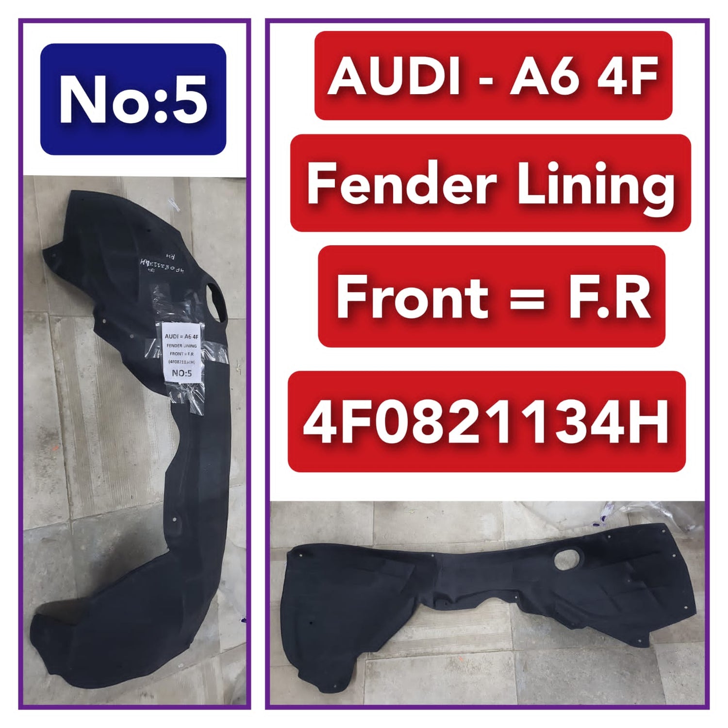 Front Right Fender Liner 4F0821134H 4F0821134A 4F0821134E  Compatible With AUDI A6 4F Tag-FEA-05