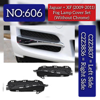 Fog Lamp Cover Left C2Z3837 Right C2Z3836 Compatible With Jaguar  XF I (X250)  XF II (X260) Tag No.606 (2009-2011)