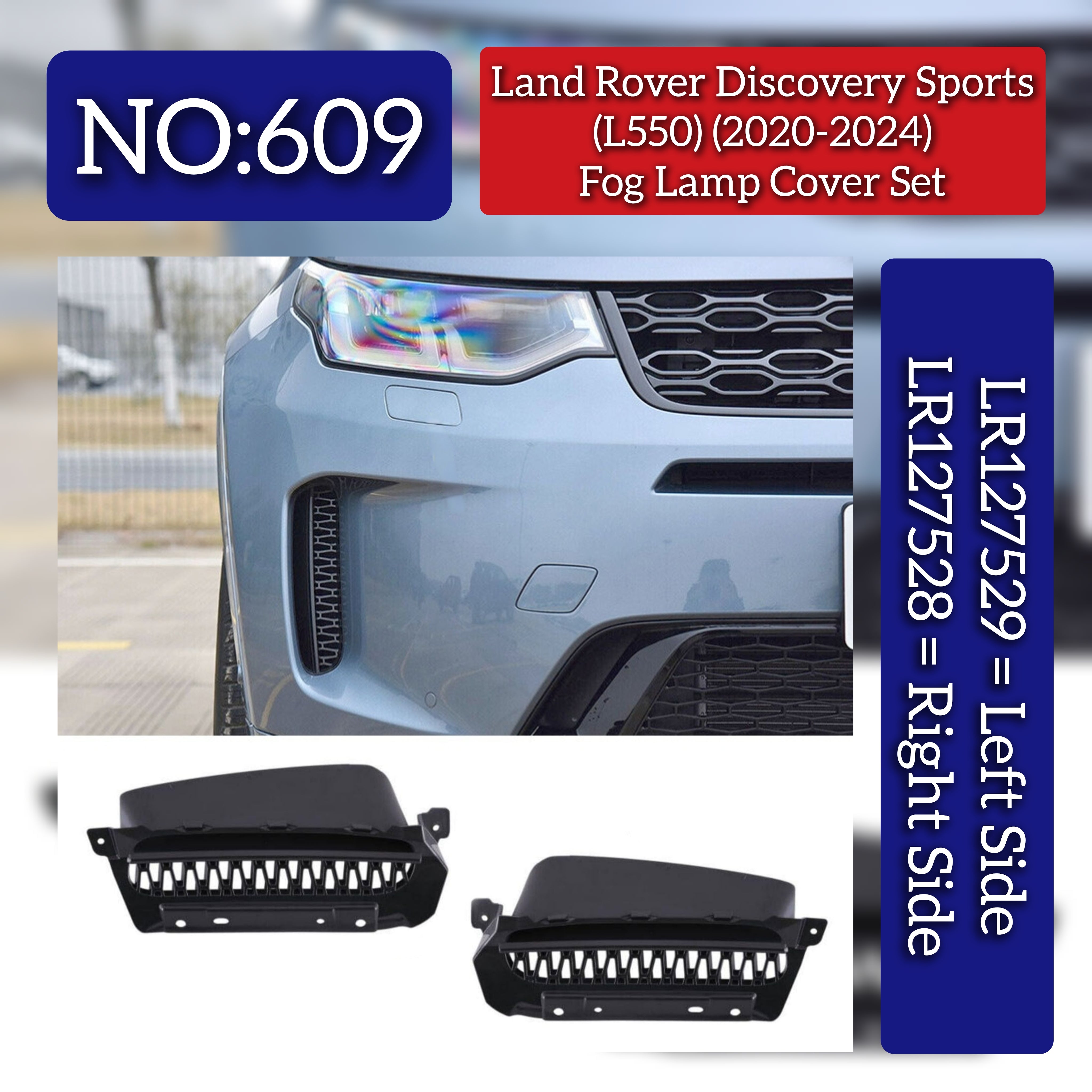 Fog Lamp Cover Left LR127529 & Right LR127528 Compatible With Land Rover Discovery Sport - L550 Tag No.3101