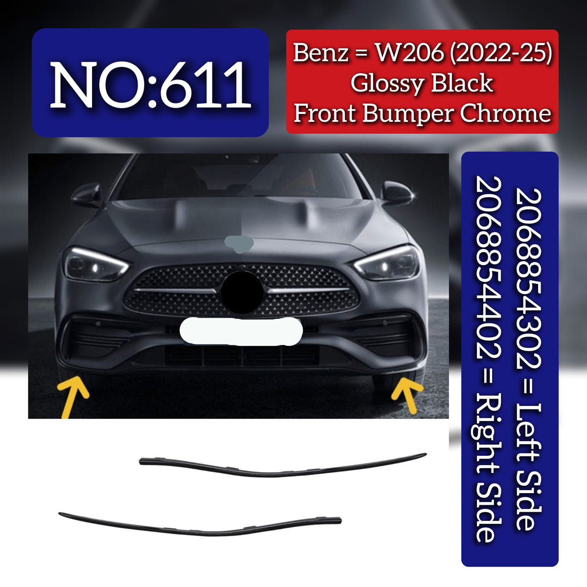 Front Bumper Chrome Left 2068854302 Right 2068854405 Compatible With Mercedes Benz = 206 (2022-25) Tag No: 611