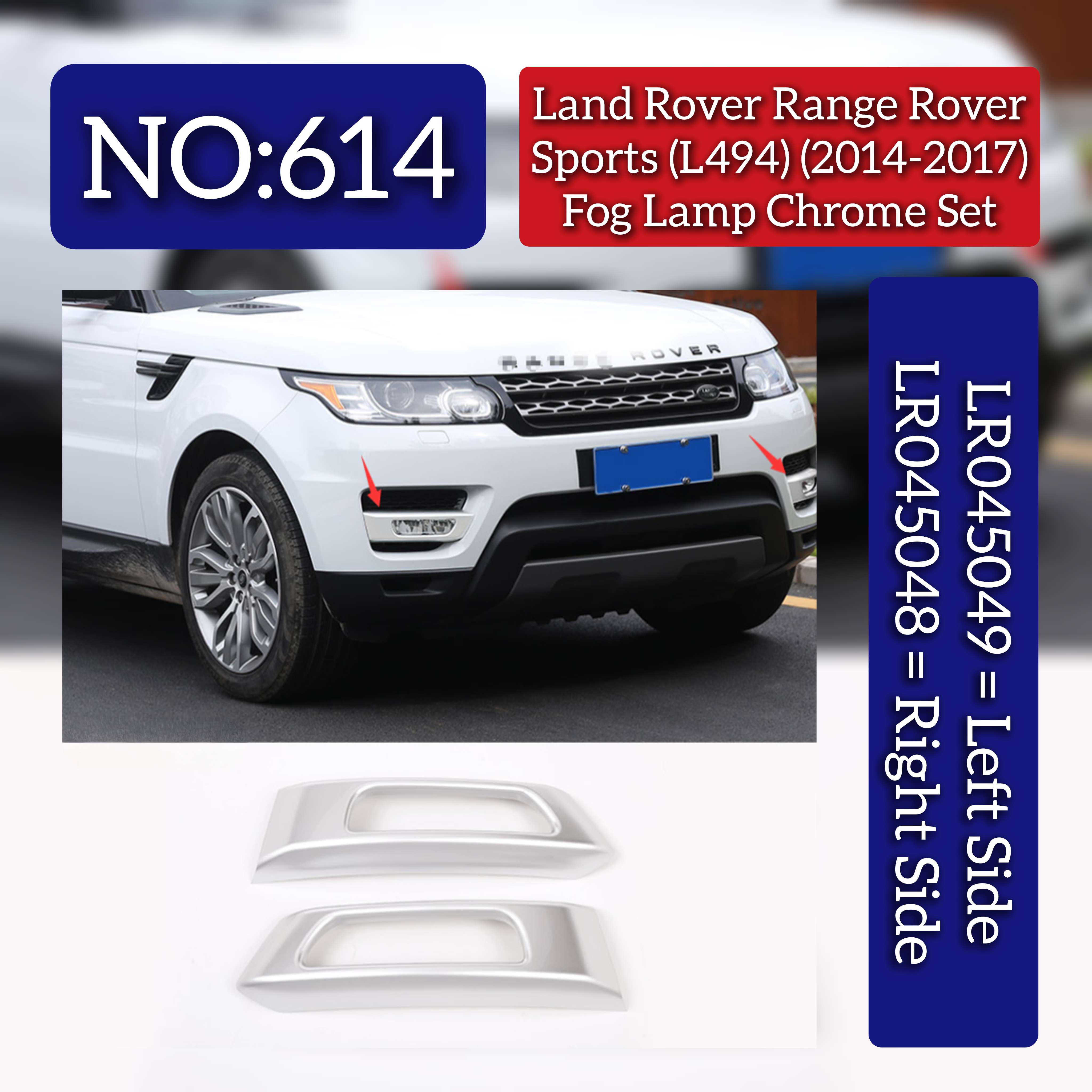 Silver Fog Lamp Chrome Right LR045048 & Left LR045049 Compatible With Land Rover Range Rover Sport - L494 (2014-2017) Tag No.614