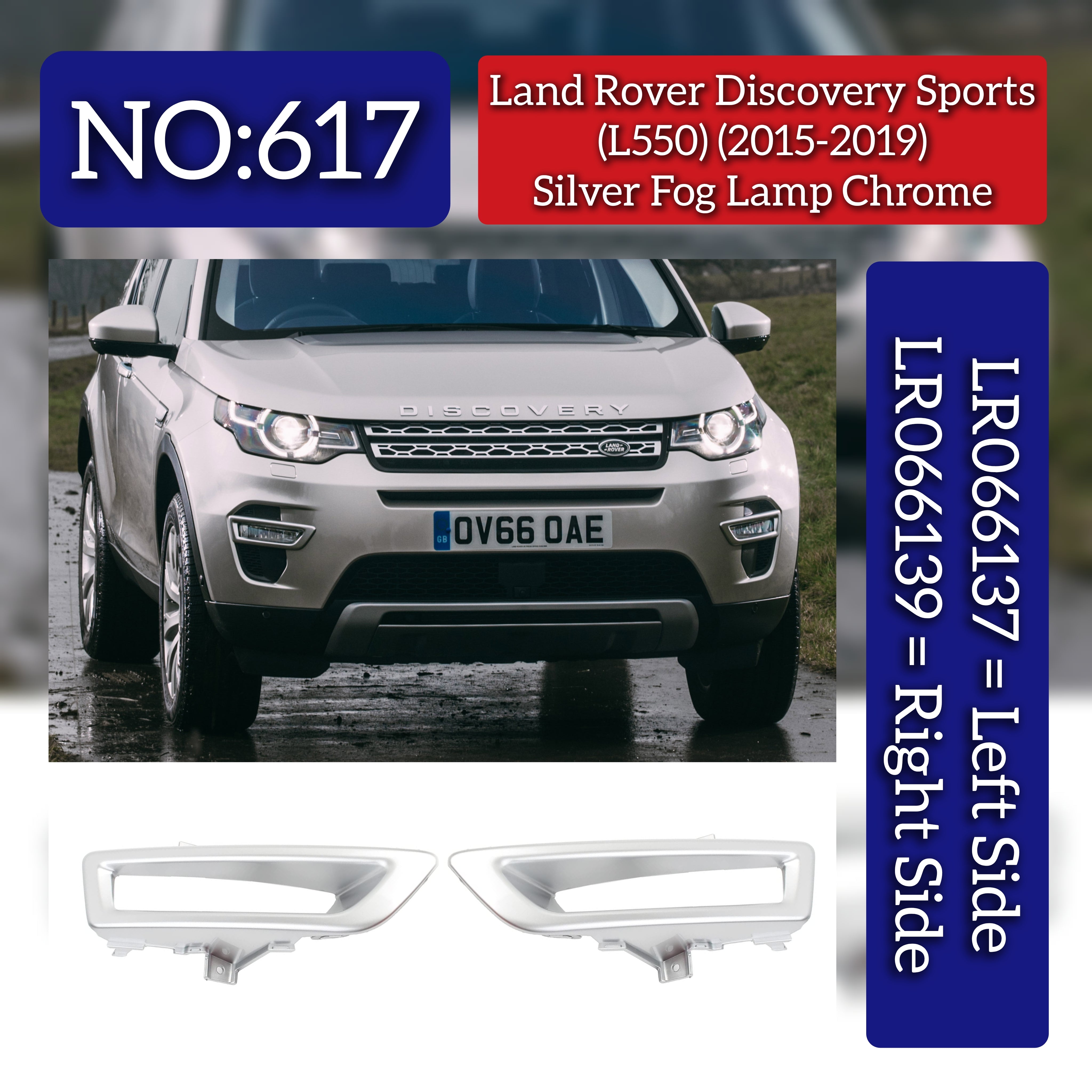 Silver Fog Lamp Chrome Right LR066139 & Left LR066137 Compatible With Land Rover Discovery Sport - L550 (2015-2019) Tag No.617