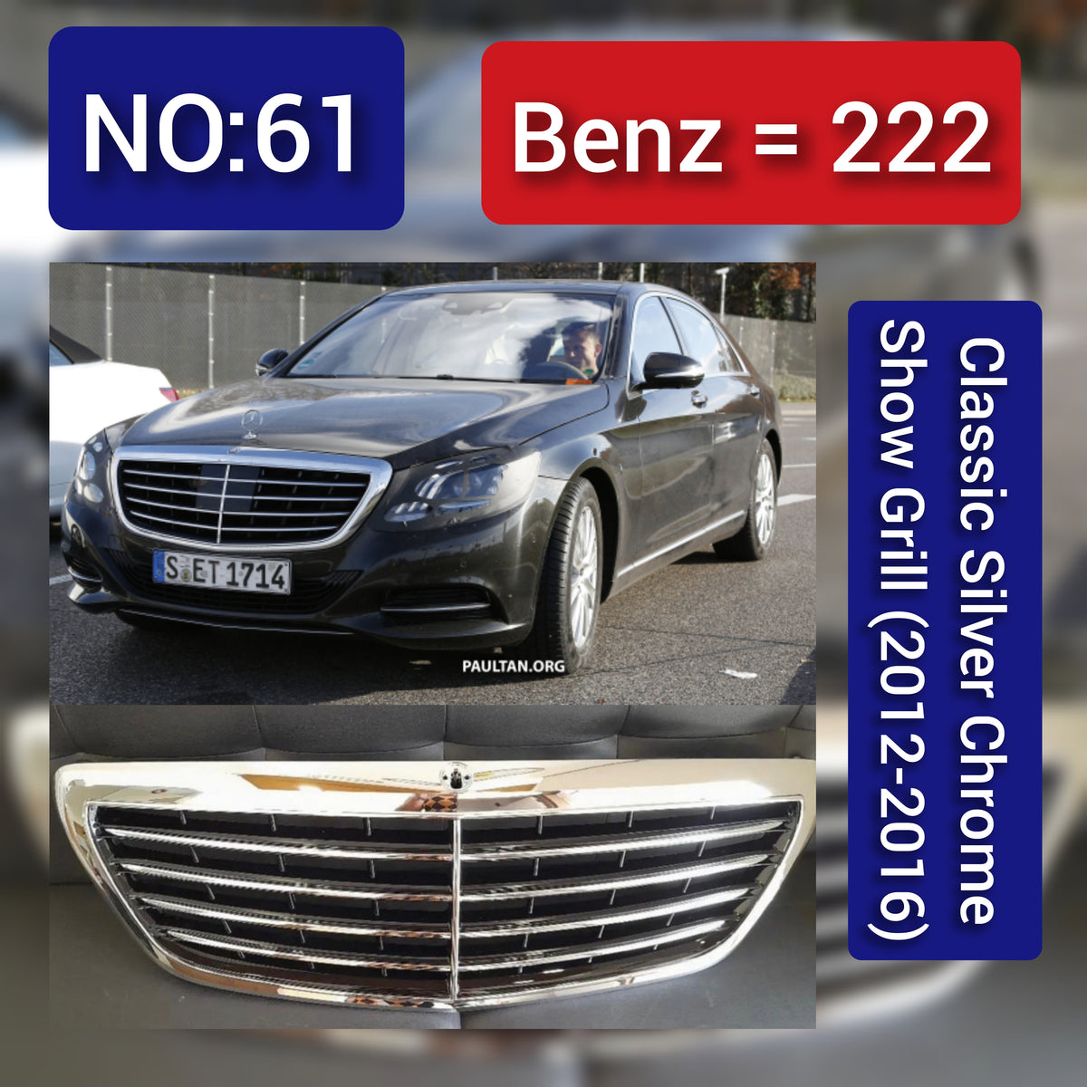 Classic Silver Chrome Show Grill Compatible With  Mercedes Benz S-Class W222  (2012-2016) Tag 61