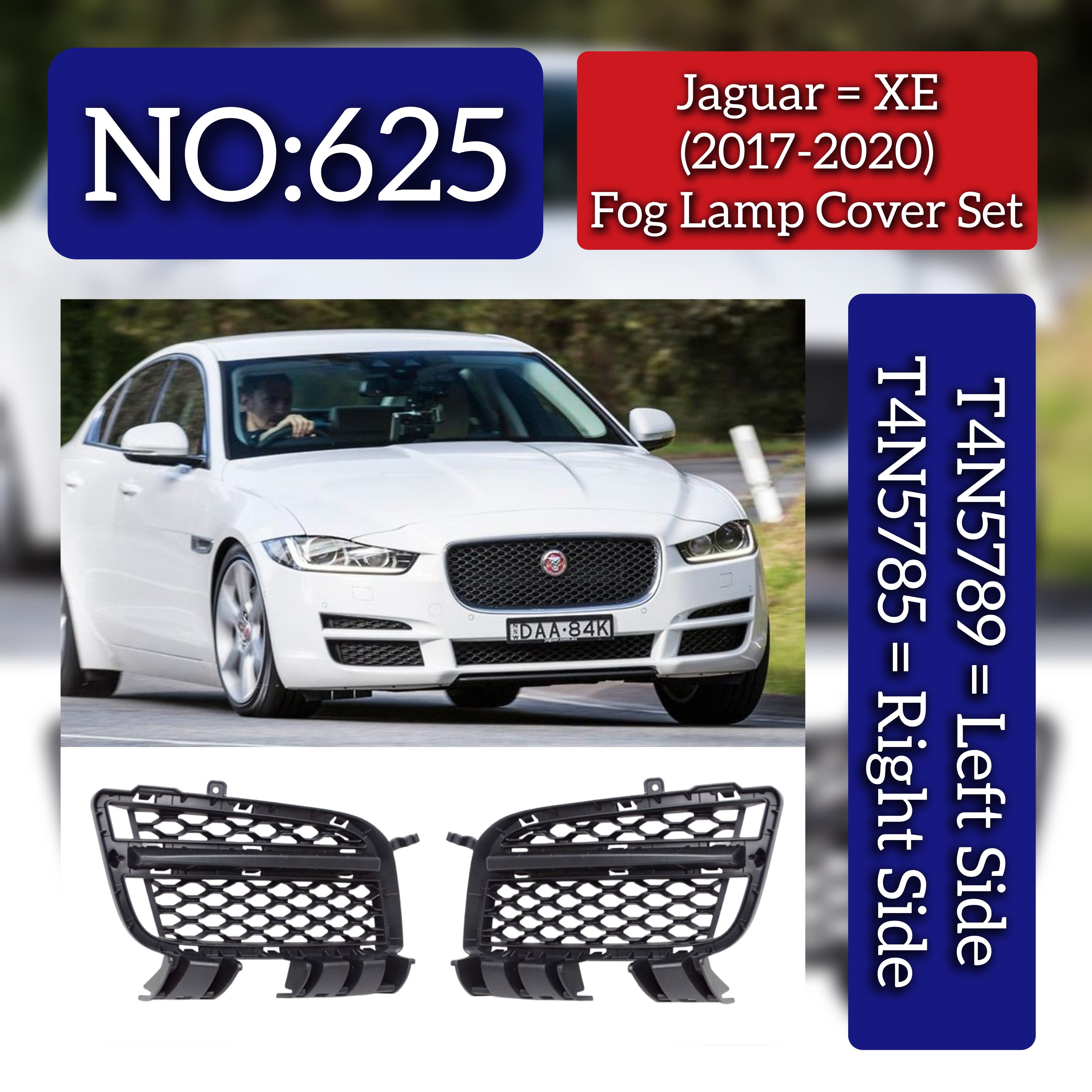 Fog Lamp Cover Left T4N5789 & Right T4N5785 Compatible With Jaguar XE (2017-2020) Tag No.625
