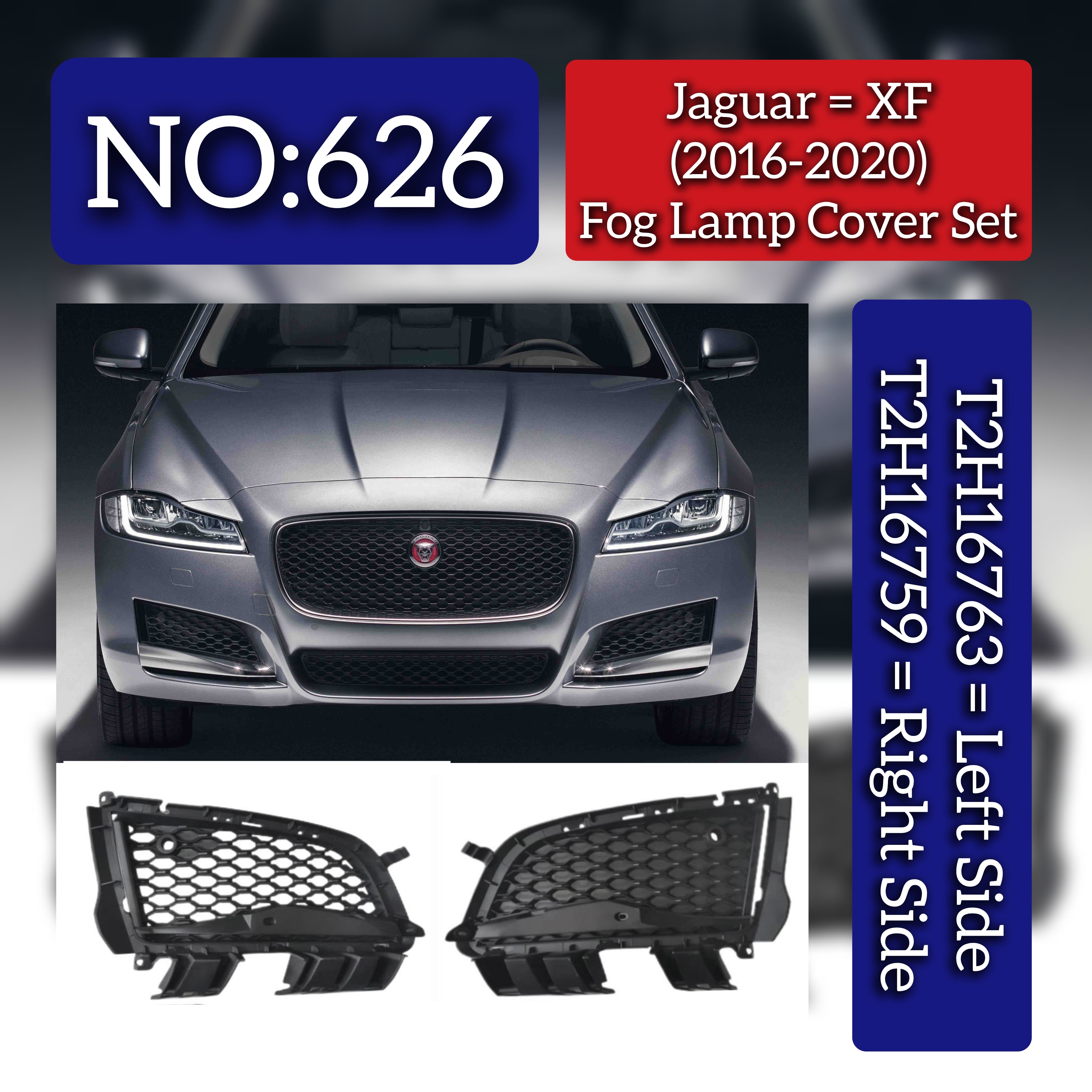 Fog Lamp Cover Left T2H16763 & Right T2H16759 Compatible With Jaguar XF (2016-2020) Tag No.626