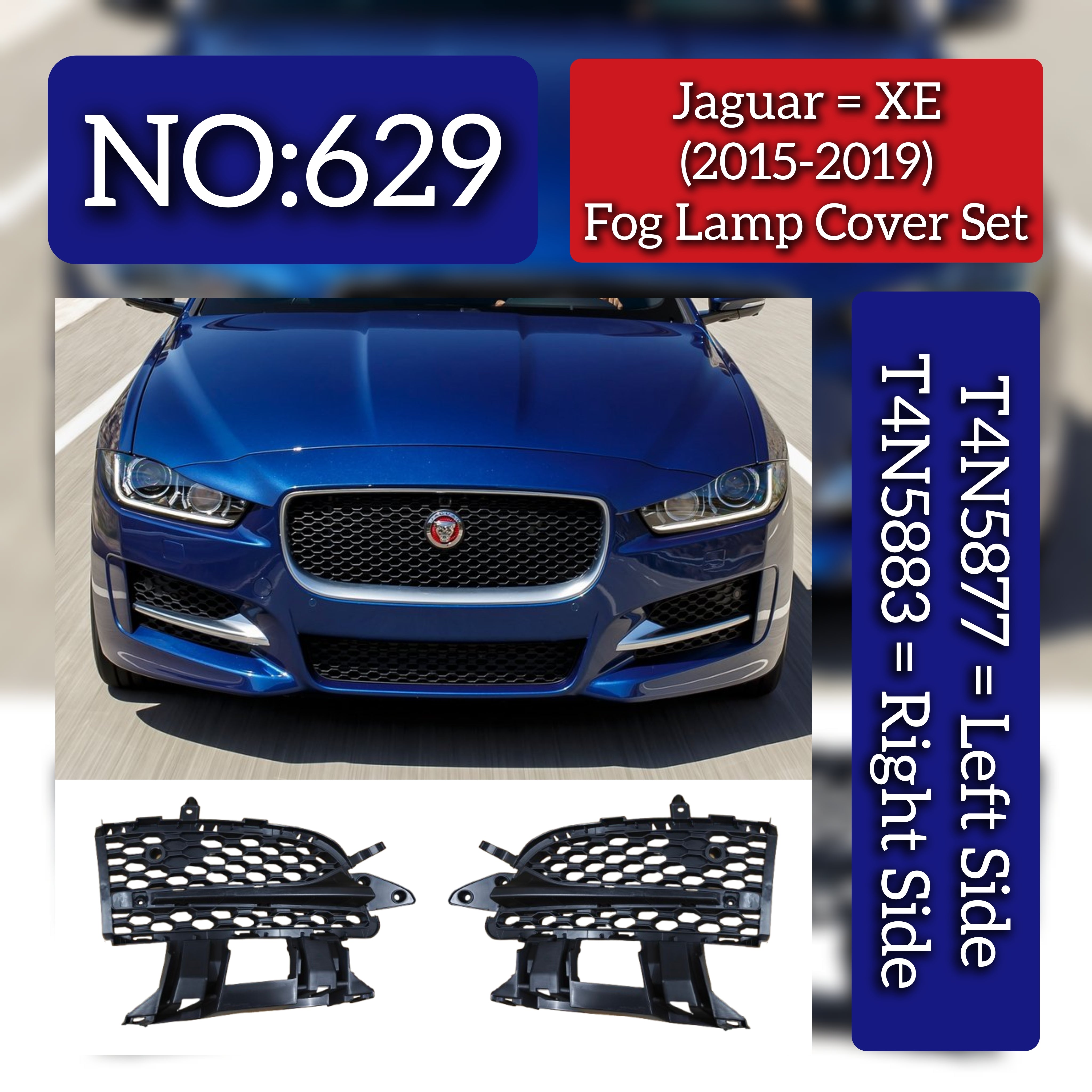 Fog Lamp Cover Left T4N5877 & Right T4N5883 Compatible With Jaguar XE (2015-2019) Tag No.629