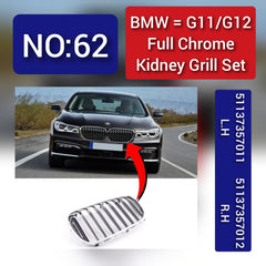 BMW = G11/G12 Full Chrome Kidney Grill Set 51137357011 L.H, 51137357012 R.H Tag 62